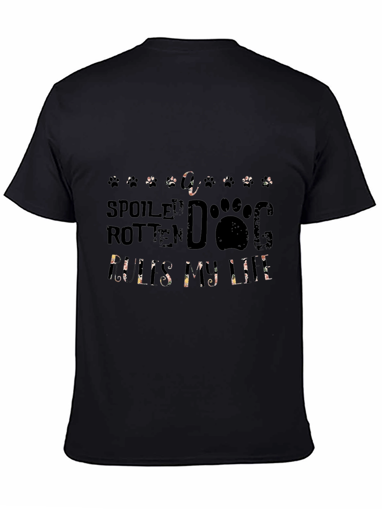 Spoiled Rotten Dog Rules My Life T-Shirt