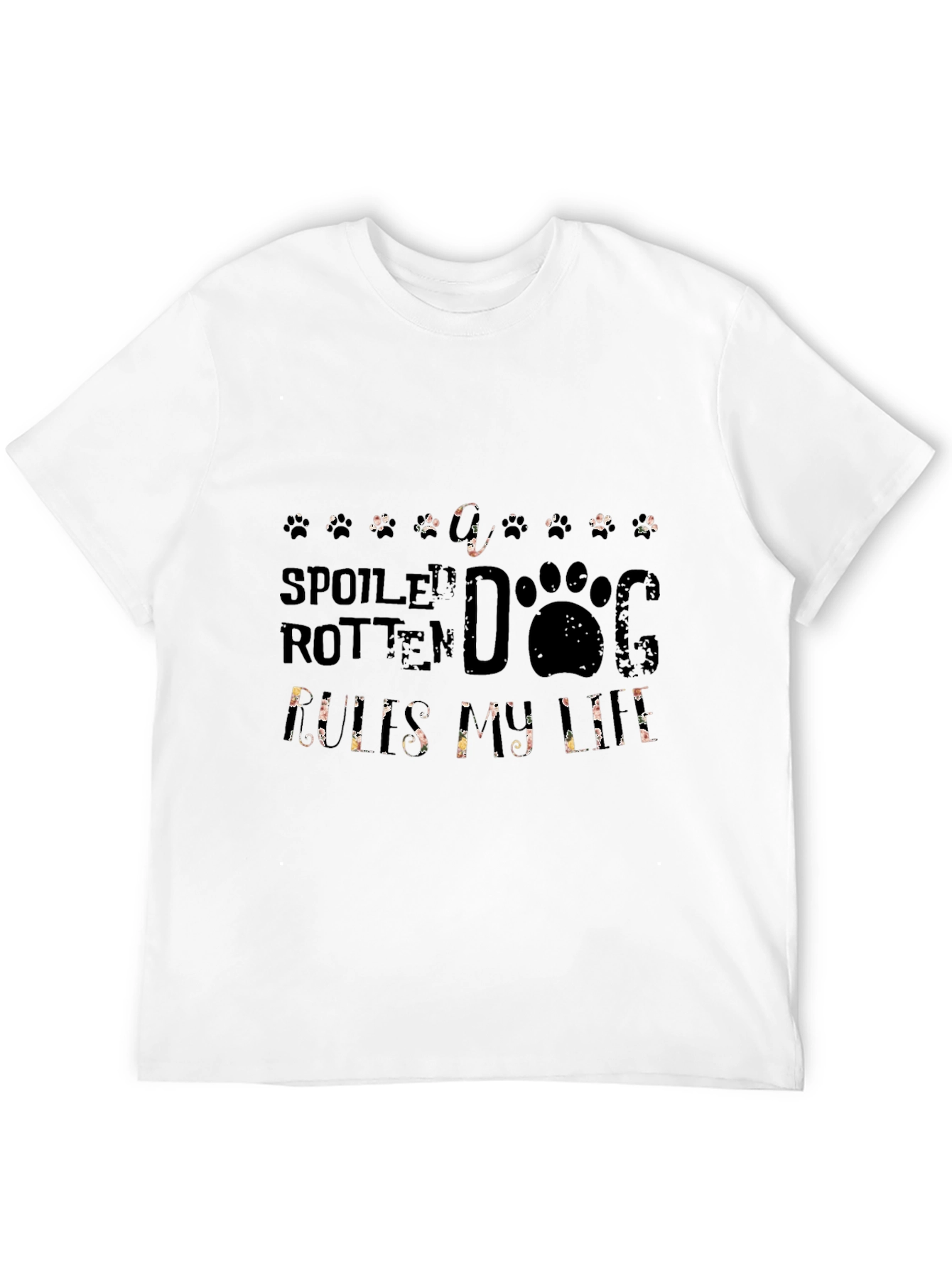 Spoiled Rotten Dog Rules My Life T-Shirt