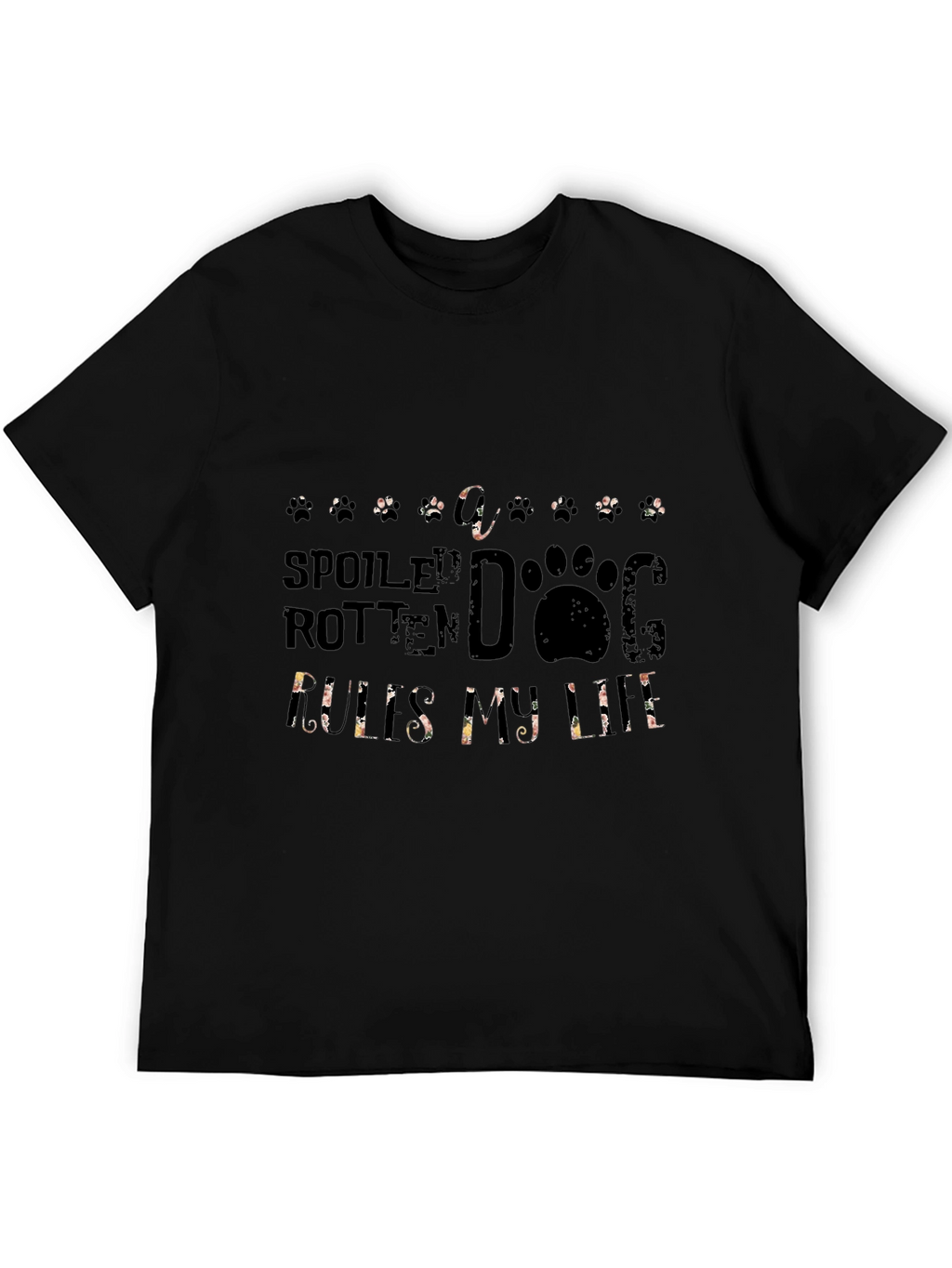 Spoiled Rotten Dog Rules My Life T-Shirt