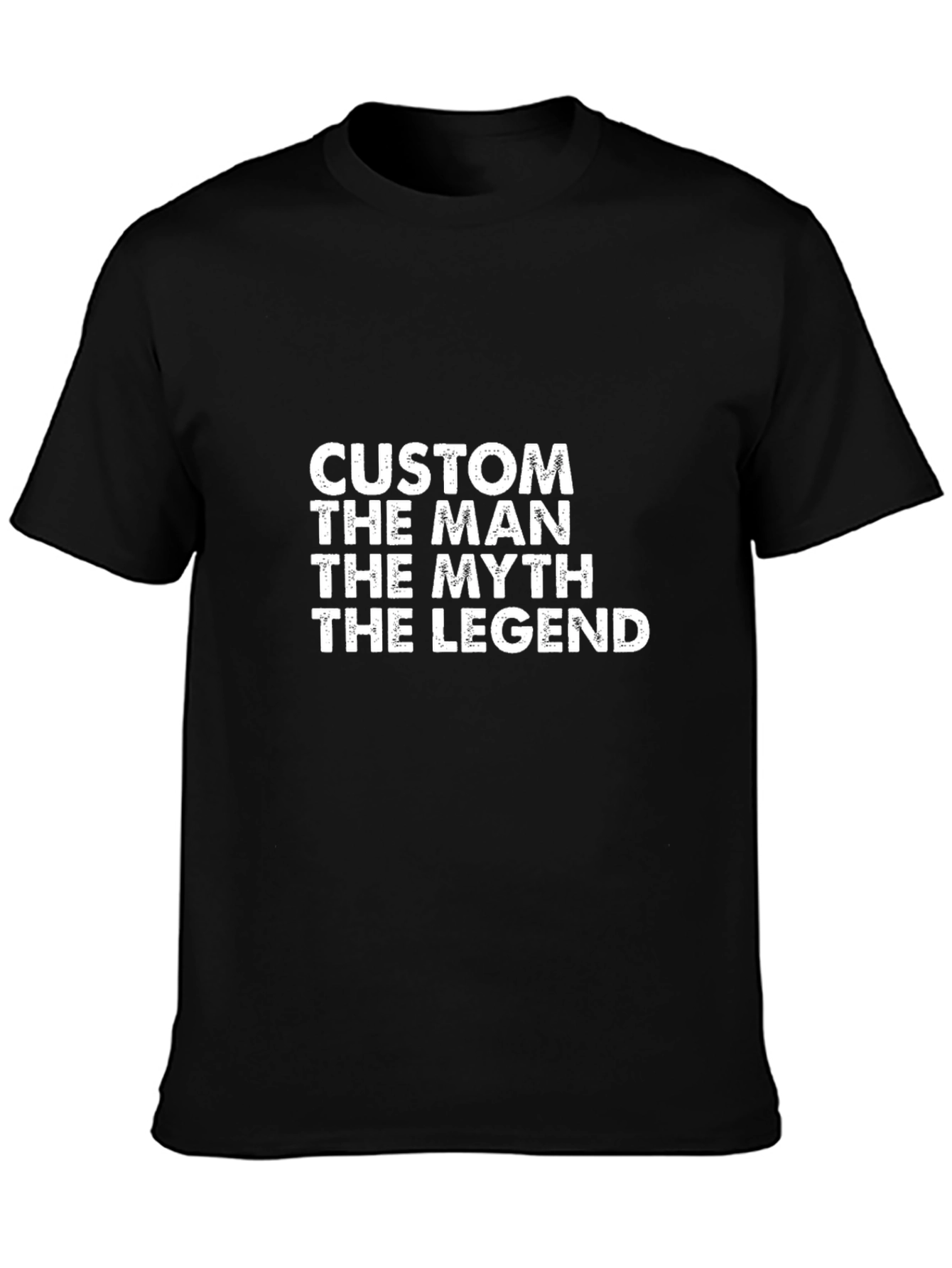 Custom Man Myth Legend Black T-Shirt