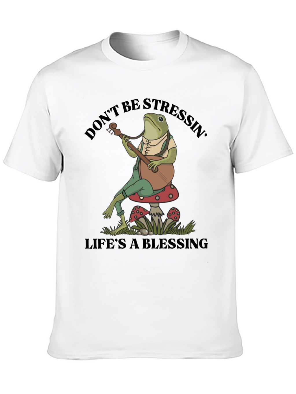 Relaxed Frog T-Shirt: Dont Stress Lifes a Blessing
