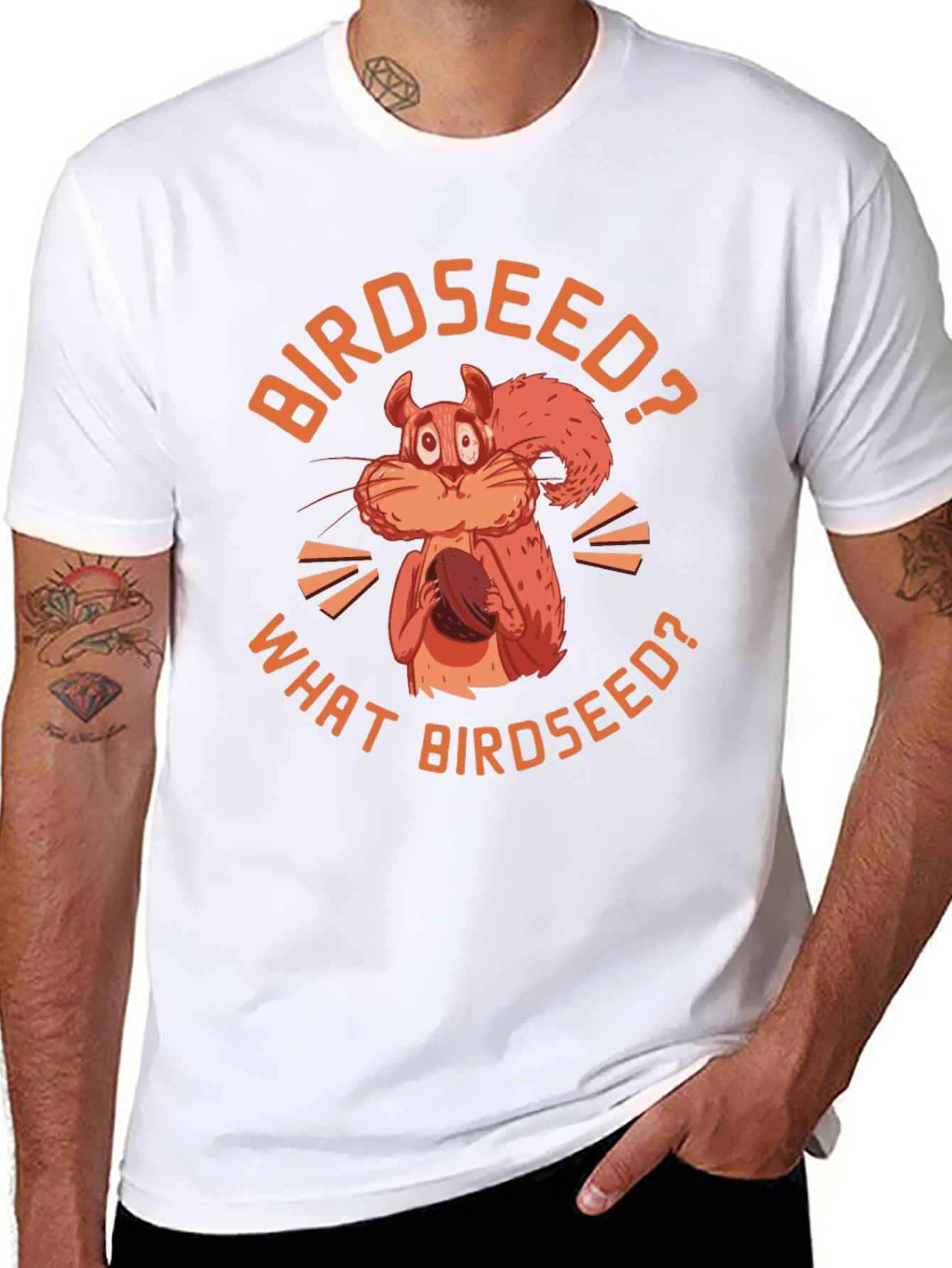 Birdseed? Funny Squirrel Graphic T-Shirt
