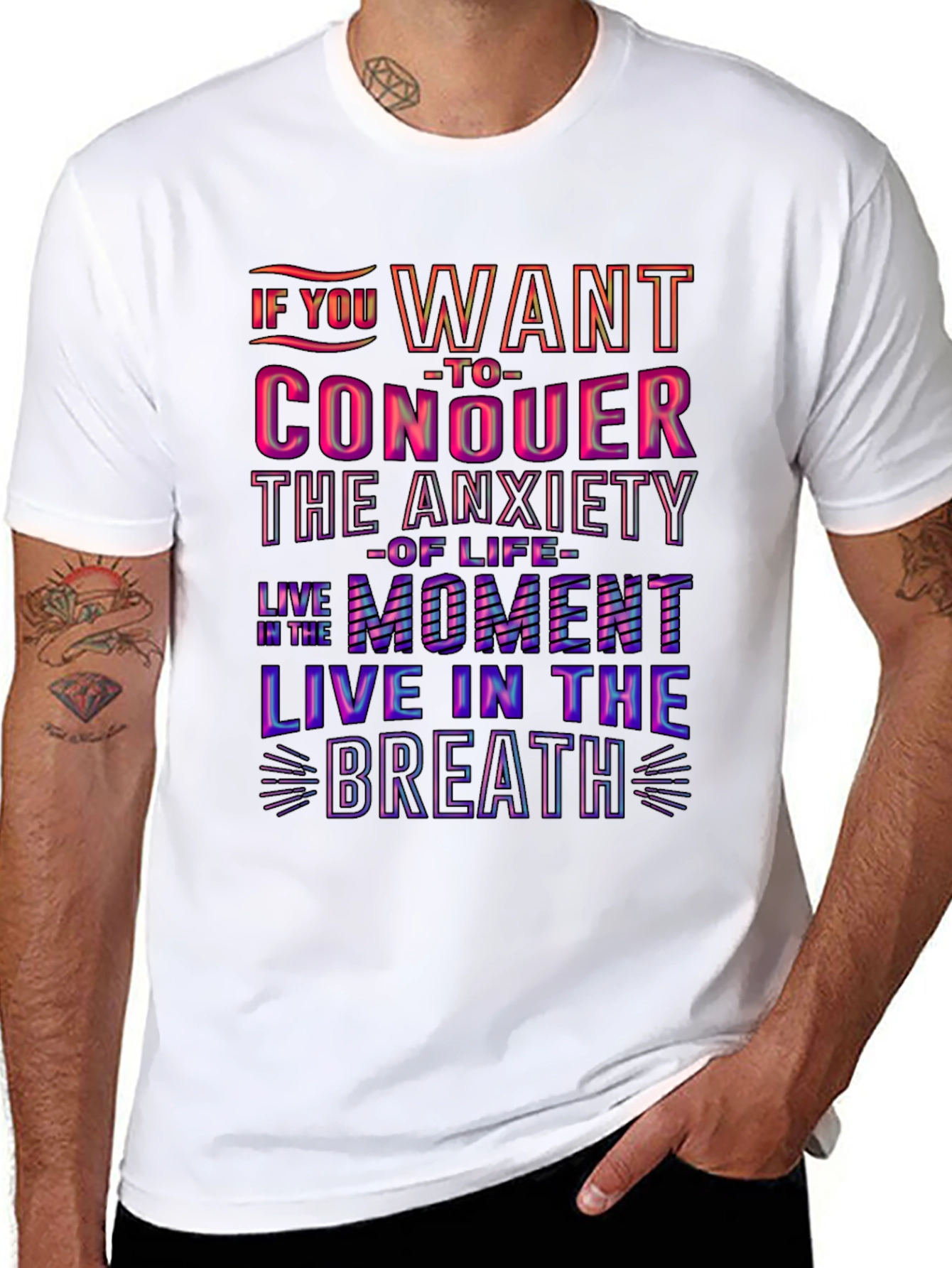 Conquer Anxiety T-Shirt: Live in the Moment