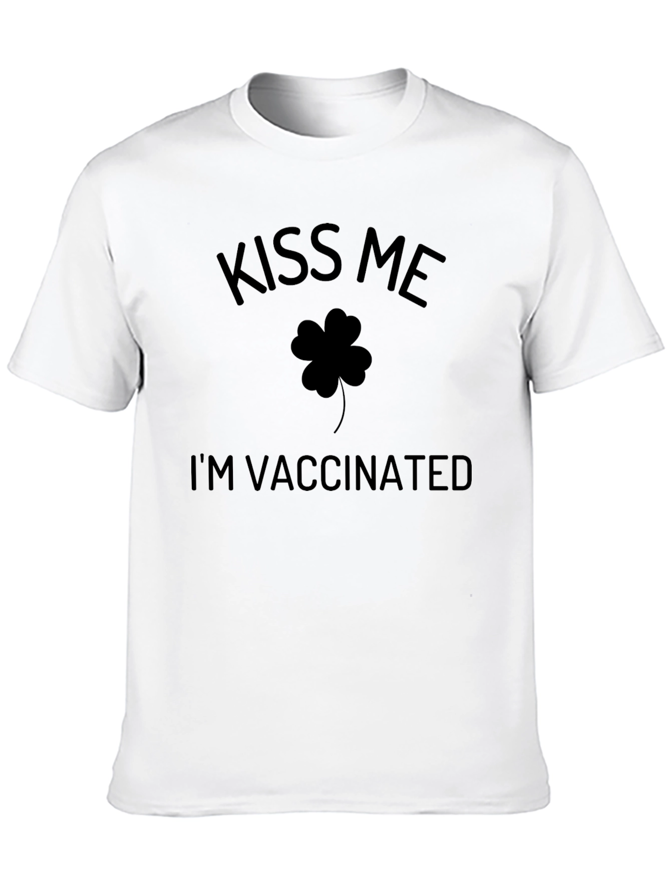 Kiss Me Im Vaccinated St. Patricks Day T-Shirt