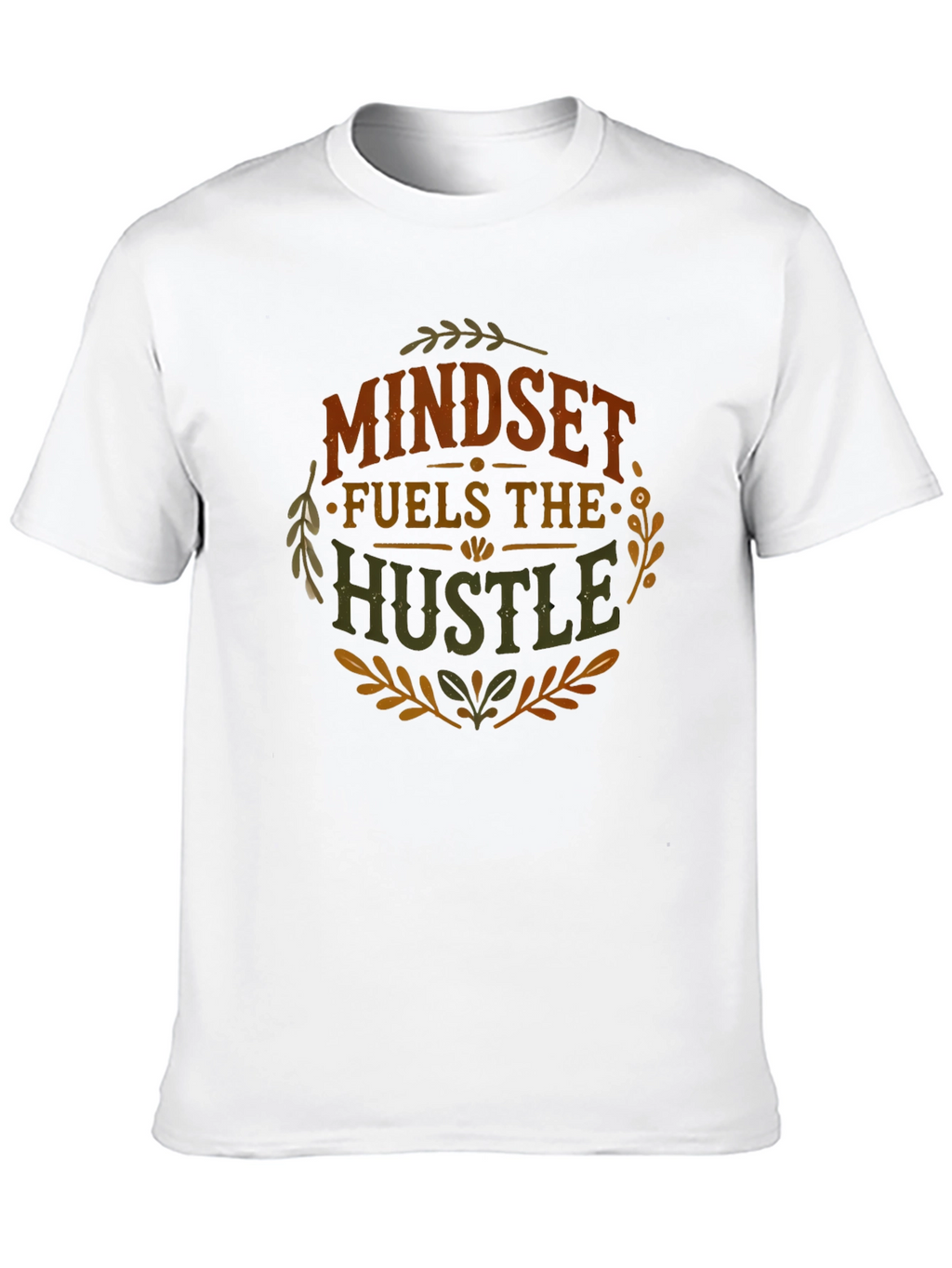 Mindset Fuels The Hustle Graphic T-Shirt