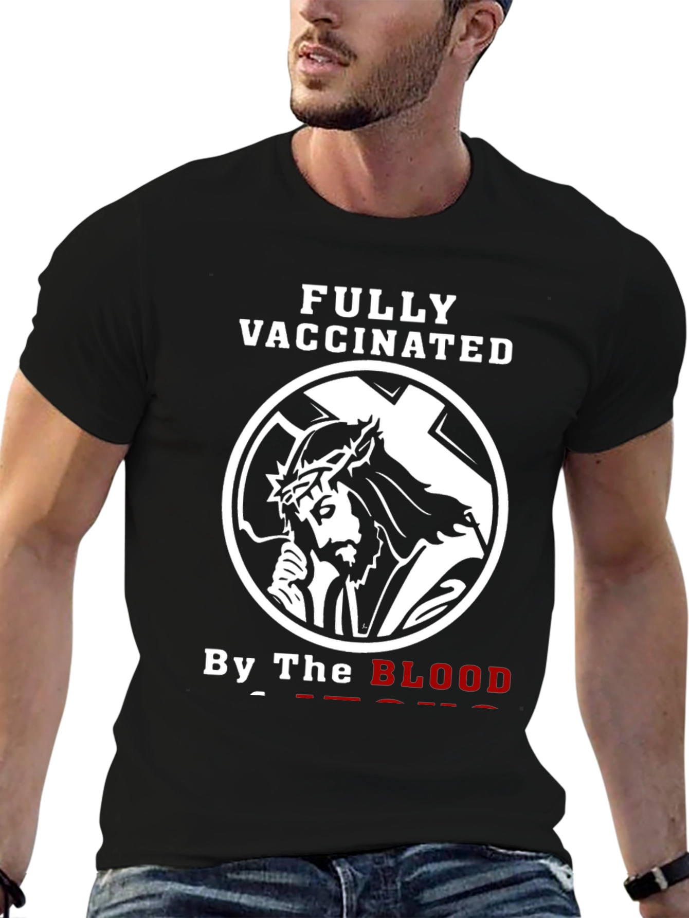 Fully Vaccinated By The Blood Graphic T-Shirt