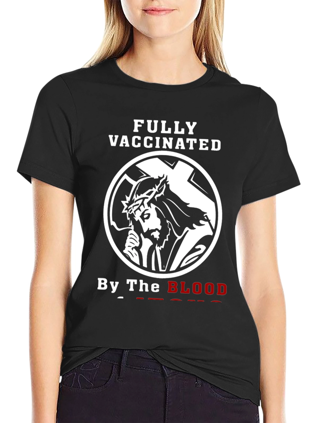Fully Vaccinated By The Blood Graphic T-Shirt