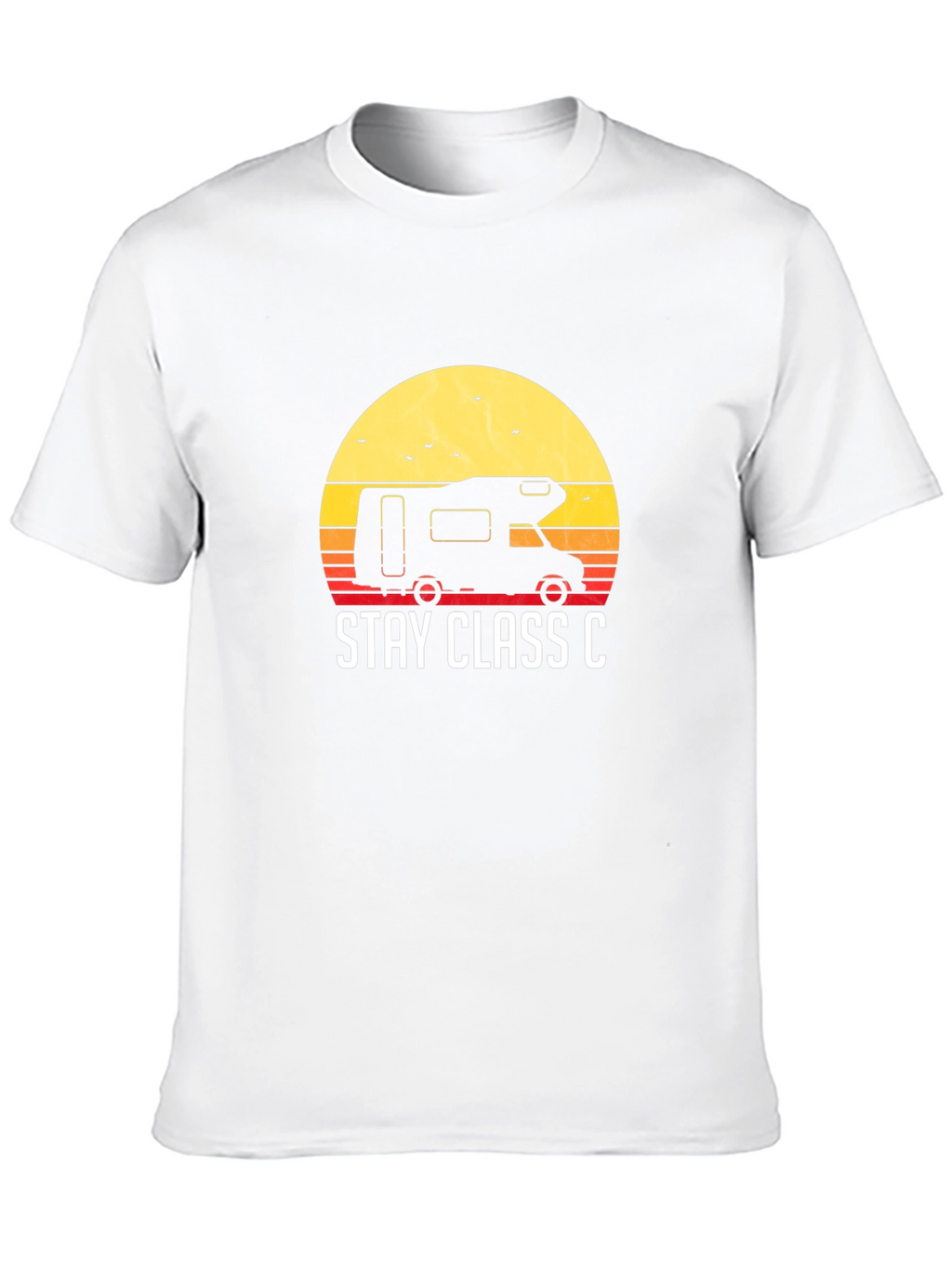 Stay Class C RV Camping T-Shirt