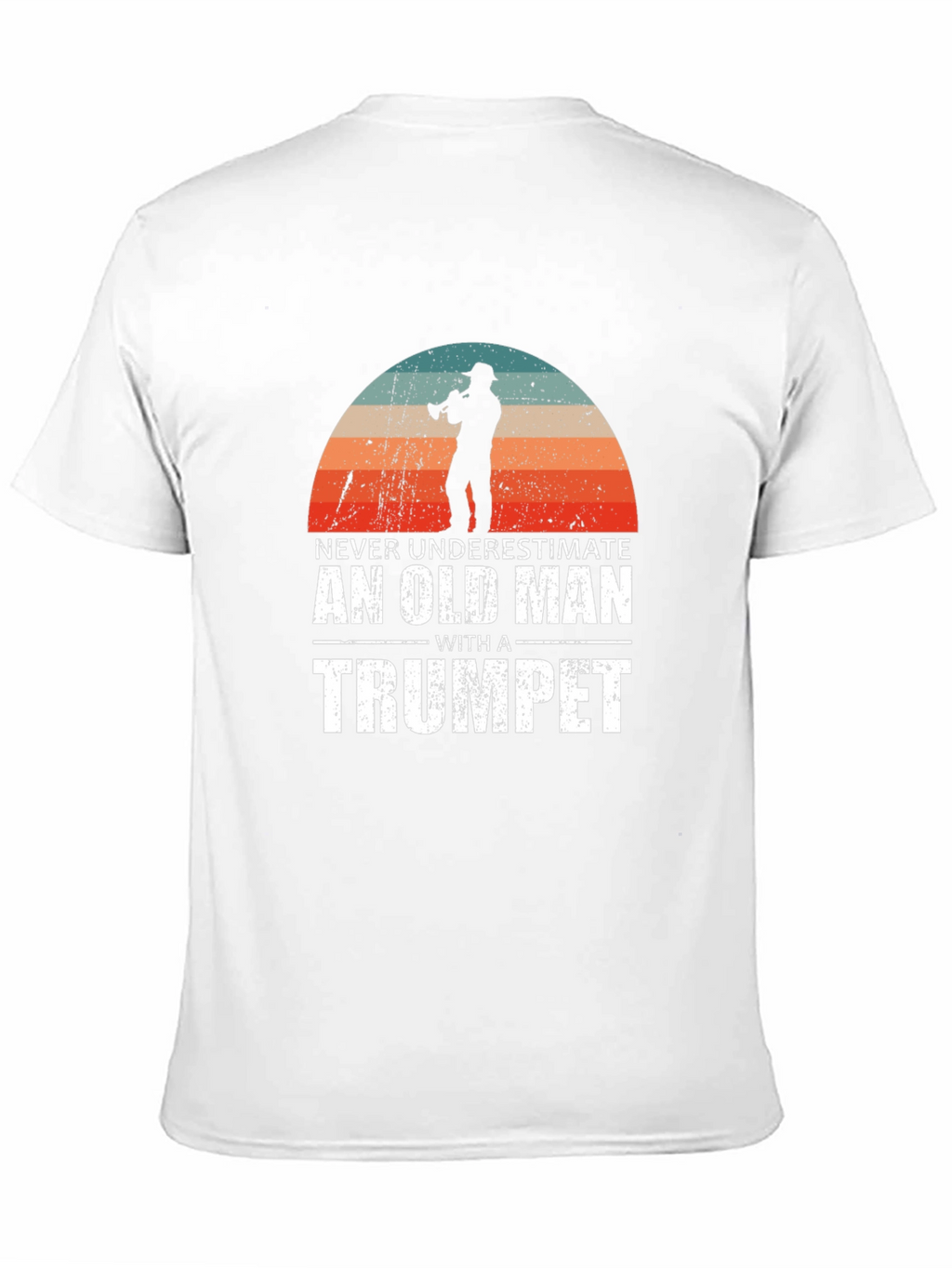 Never Underestimate an Old Man with a Trumpet T-Shirt