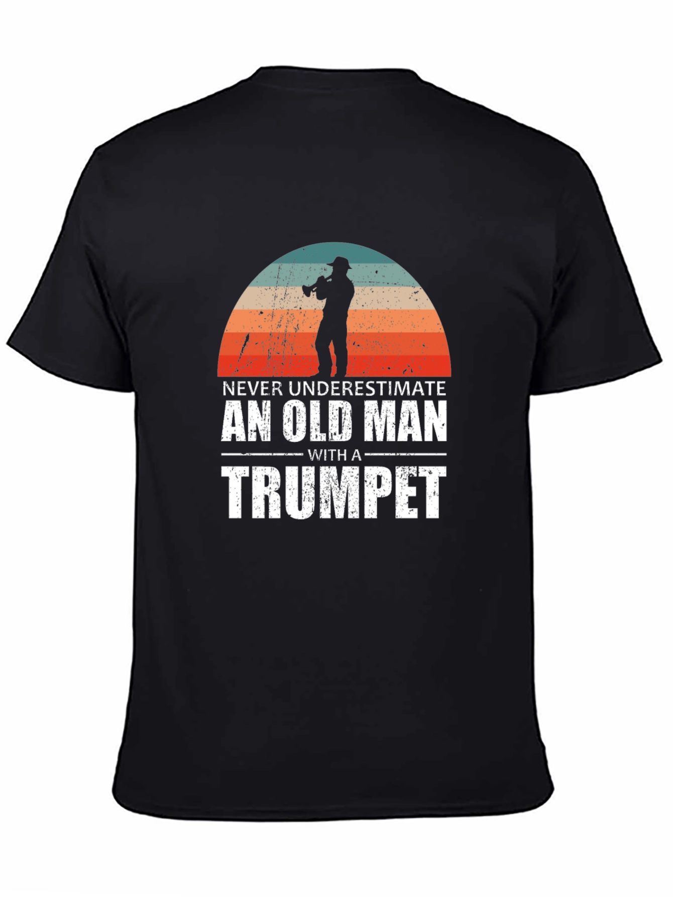 Never Underestimate an Old Man with a Trumpet T-Shirt