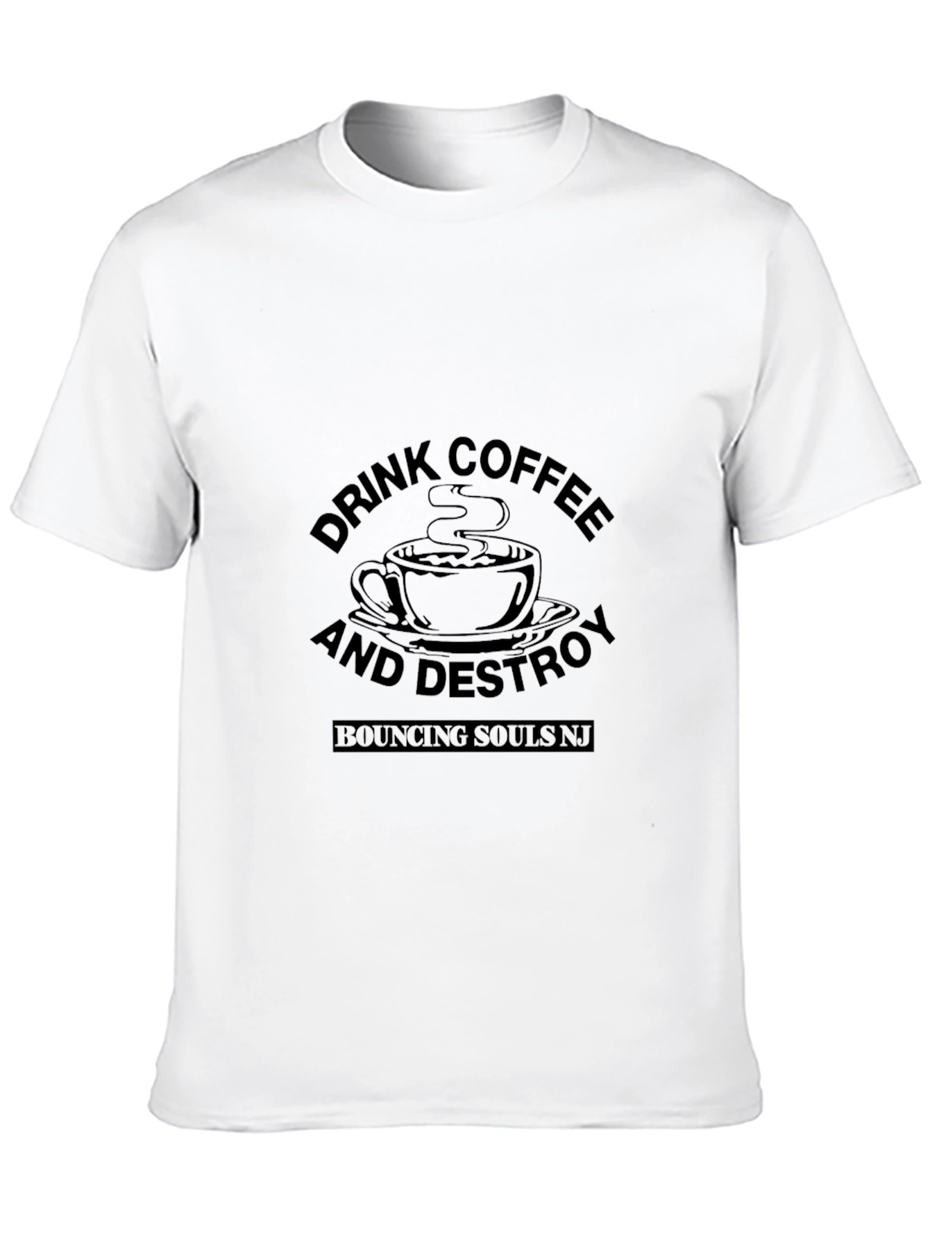 Drink Coffee and Destroy T-Shirt - Bouncing Souls NJ