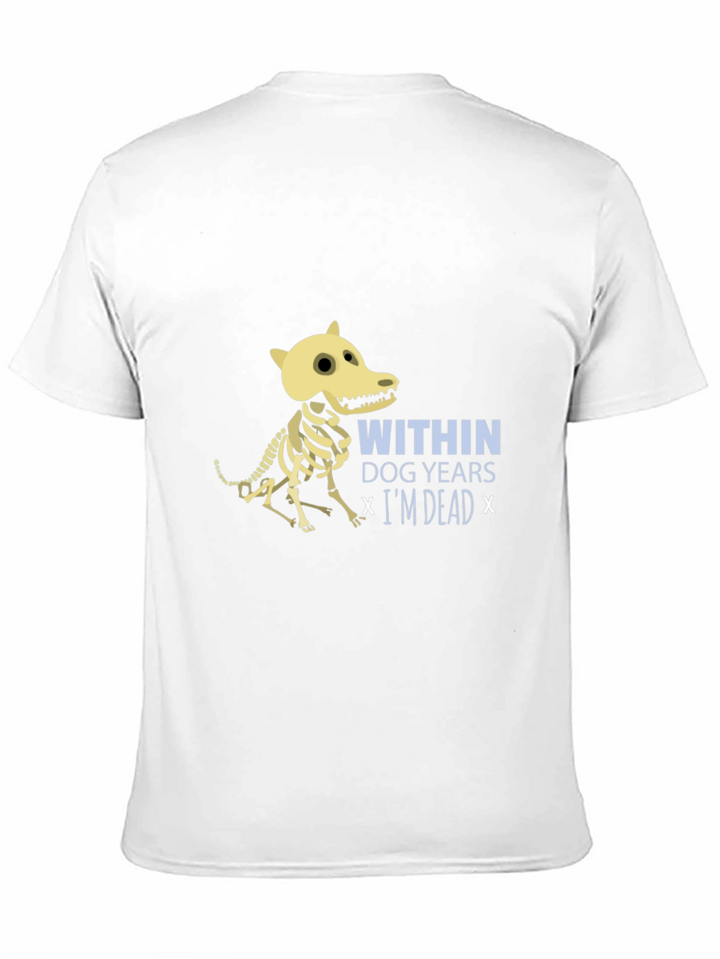 Dog Years Funny Skeleton T-Shirt