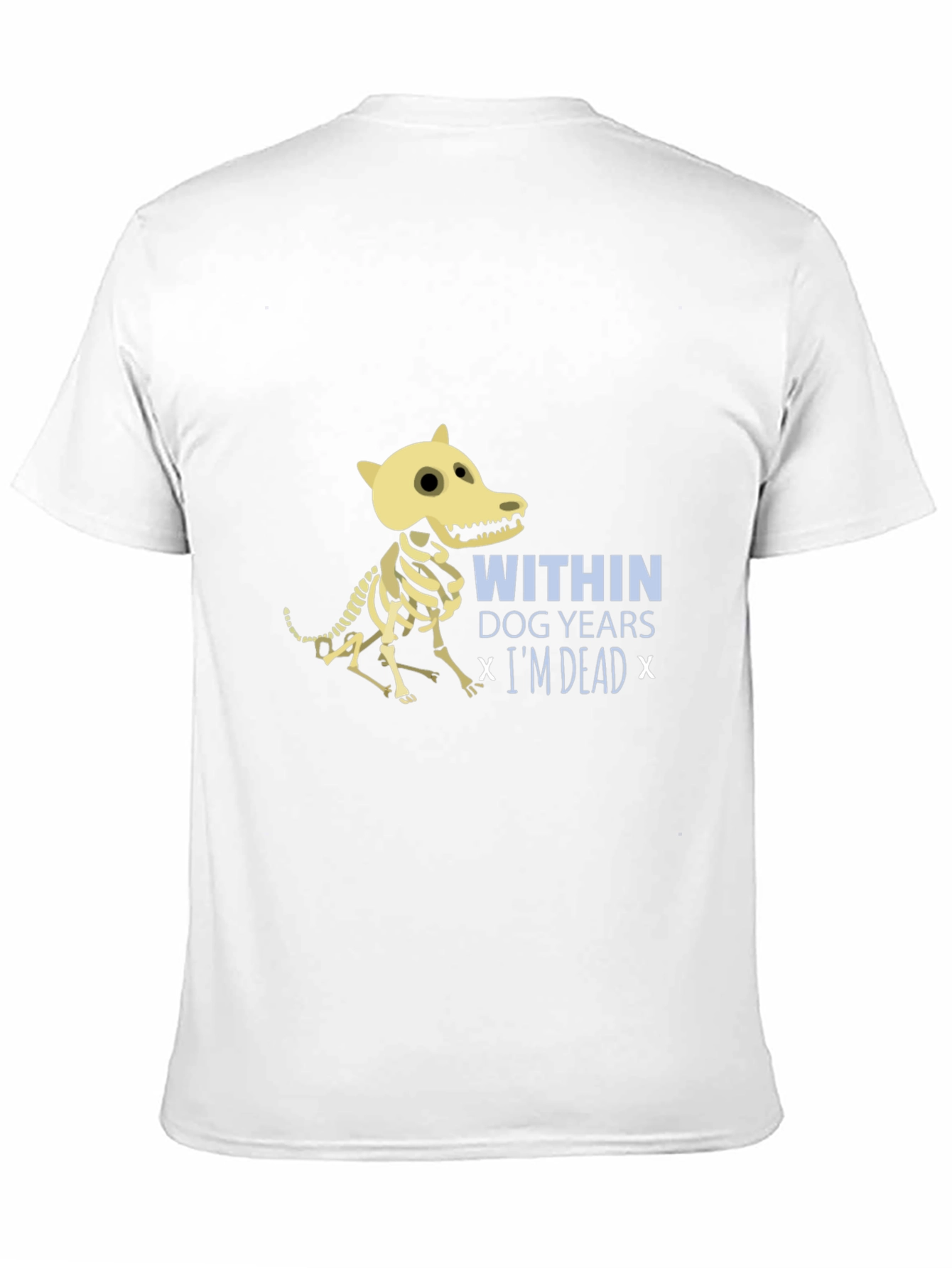 Dog Years Funny Skeleton T-Shirt