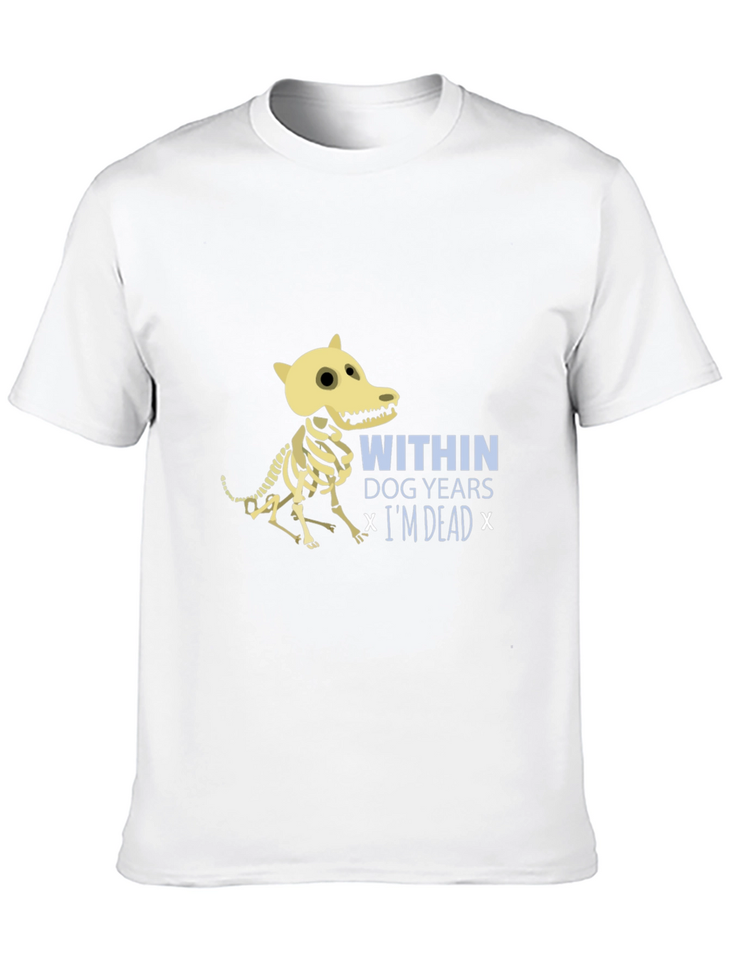 Dog Years Funny Skeleton T-Shirt
