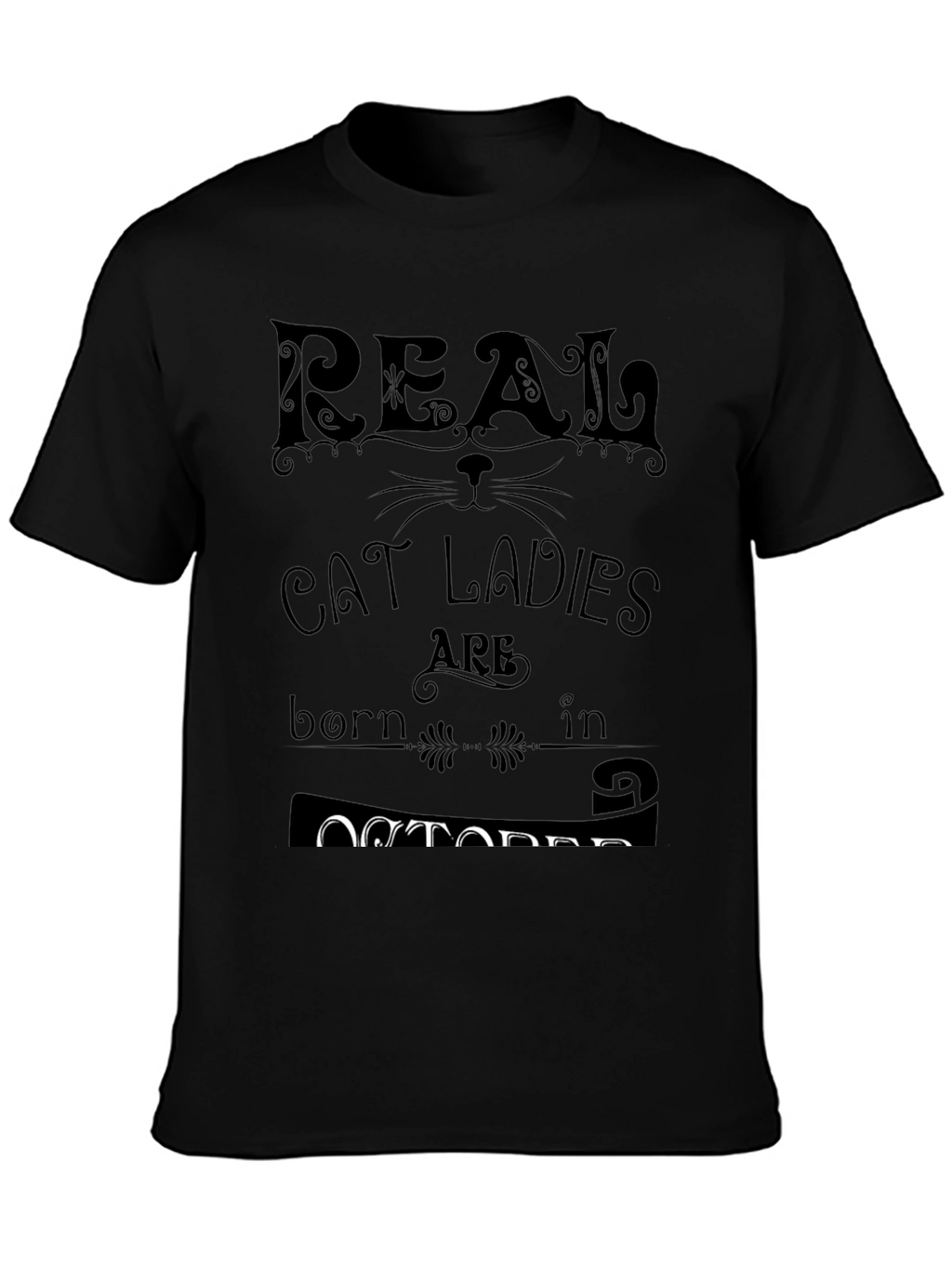 Real Cat Ladies Born In October T-Shirt