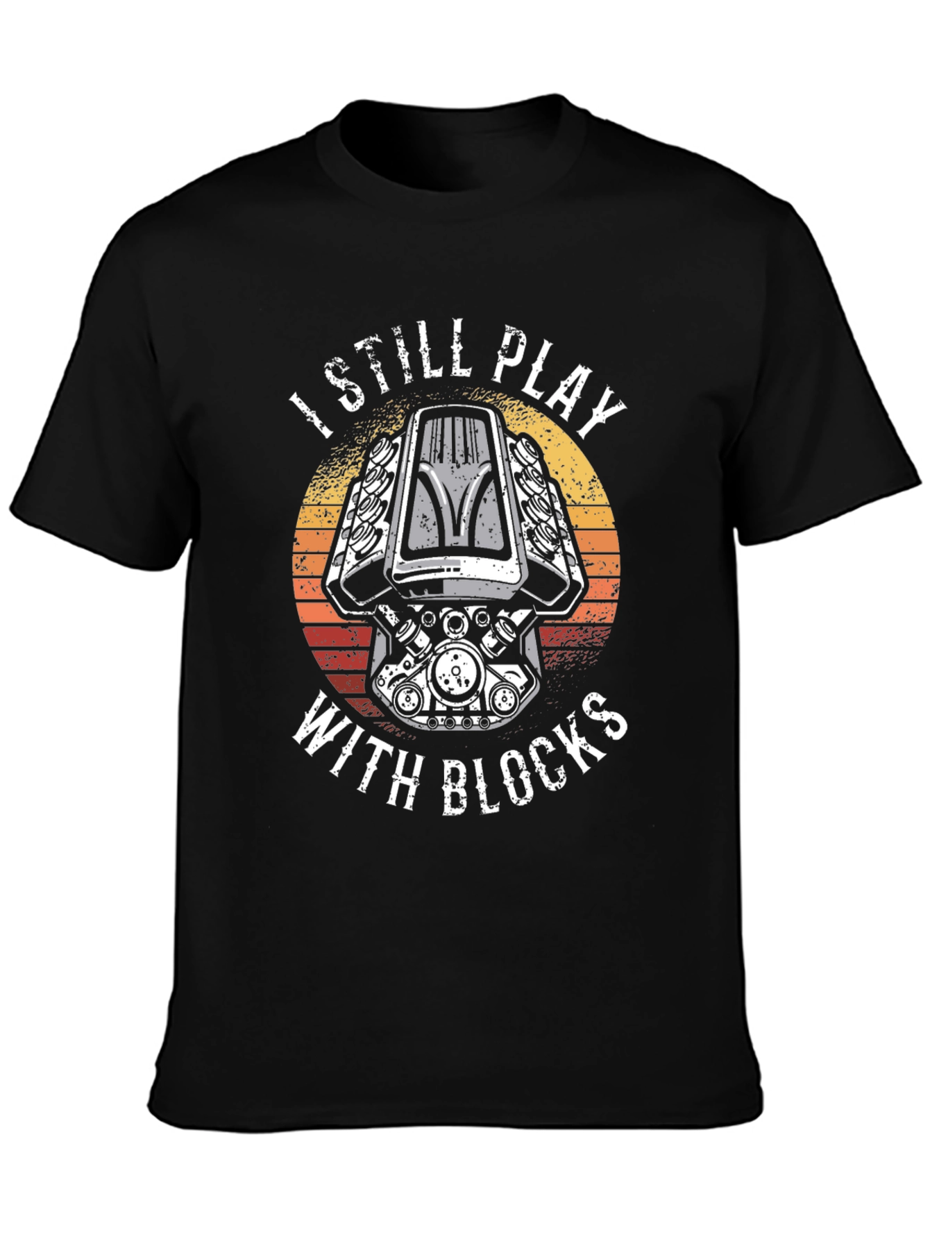 I Still Play With Blocks T-Shirt