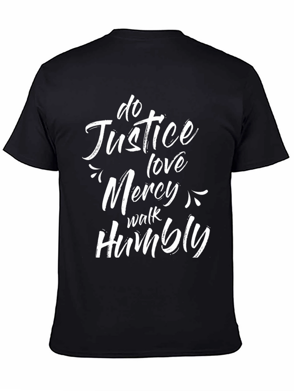 Justice Love Mercy Humility Black T-Shirt