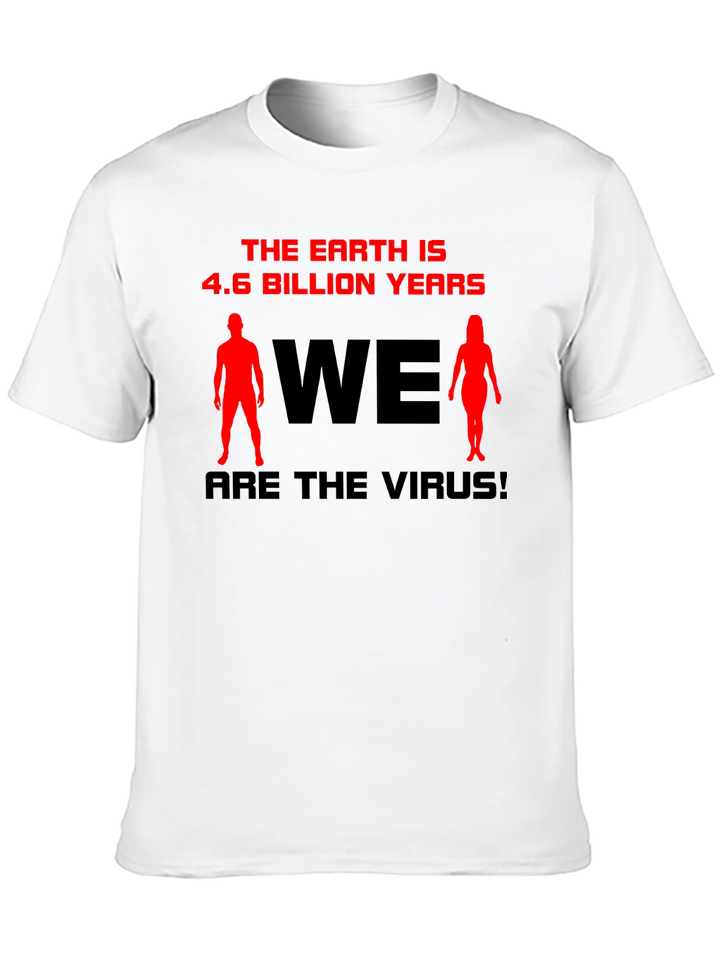 The Earth is 4.6 Billion Years T-Shirt