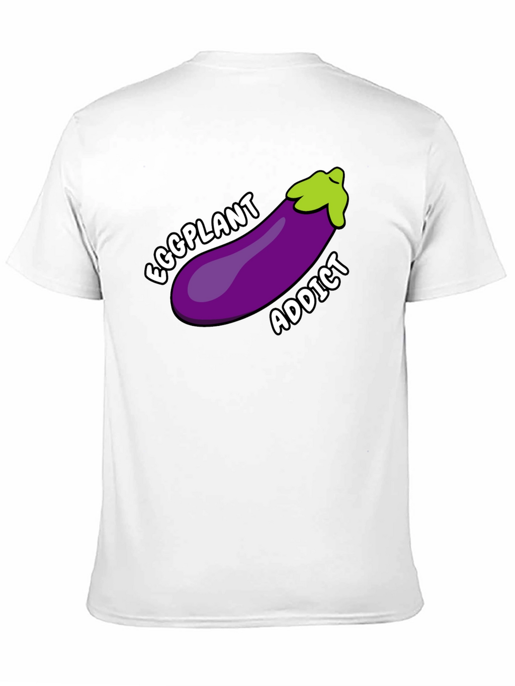 Eggplant Addict T-Shirt Funny Humor Graphic Tee