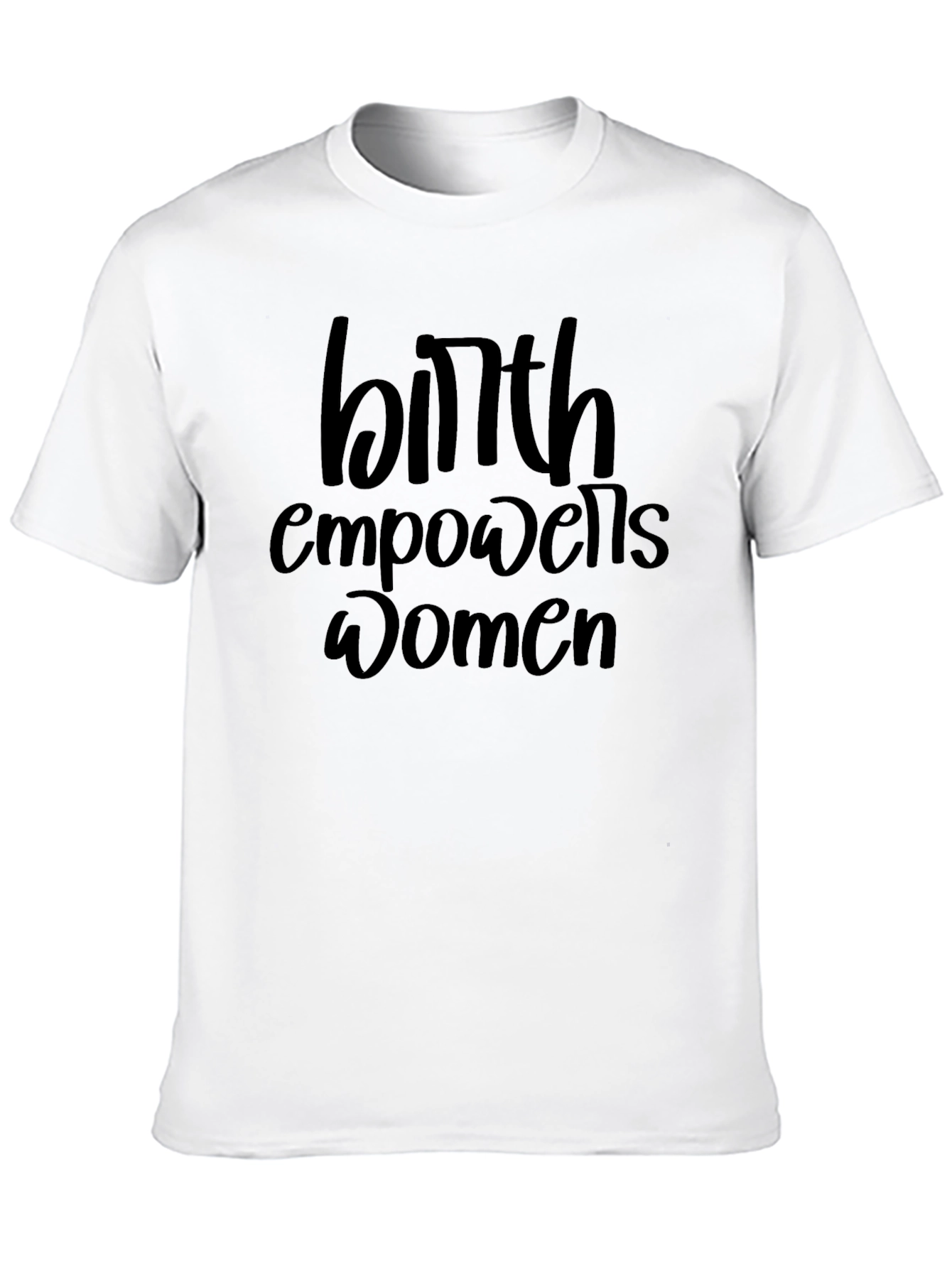 Birth Empowers Women Black Graphic T-Shirt