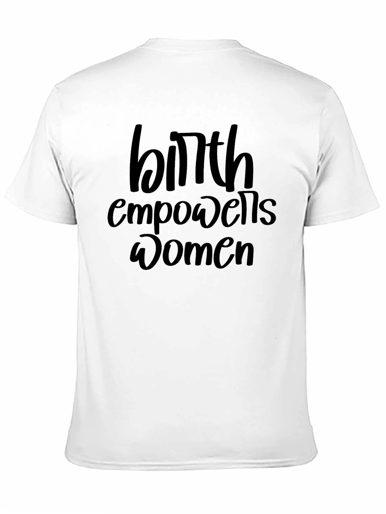 Birth Empowers Women Black Graphic T-Shirt