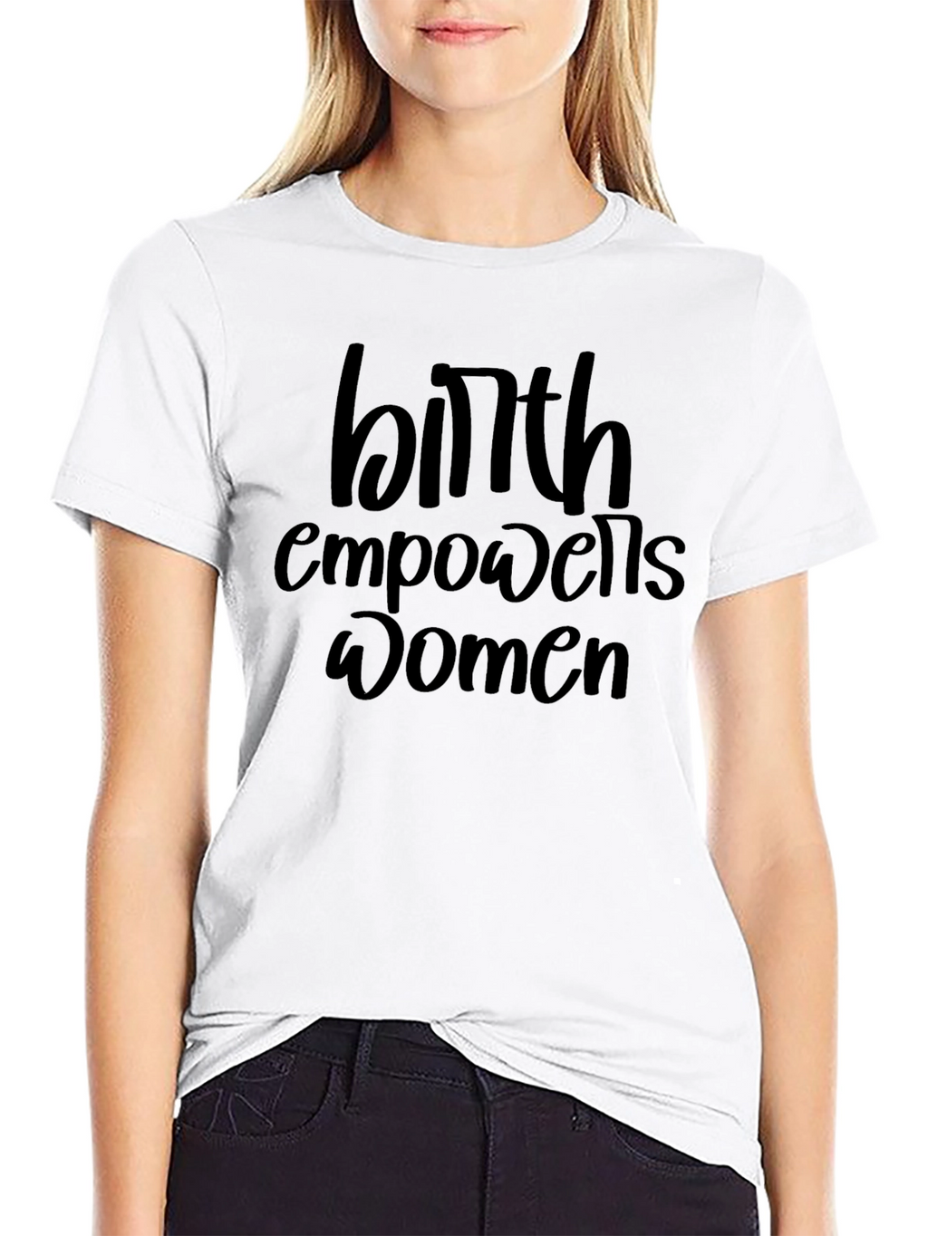 Birth Empowers Women Black Graphic T-Shirt