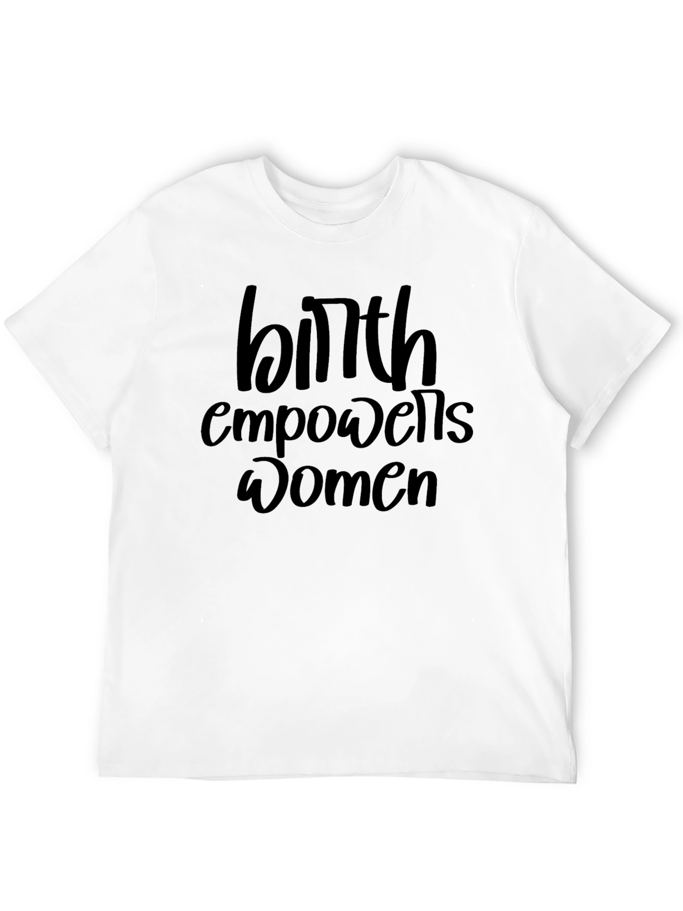 Birth Empowers Women Black Graphic T-Shirt