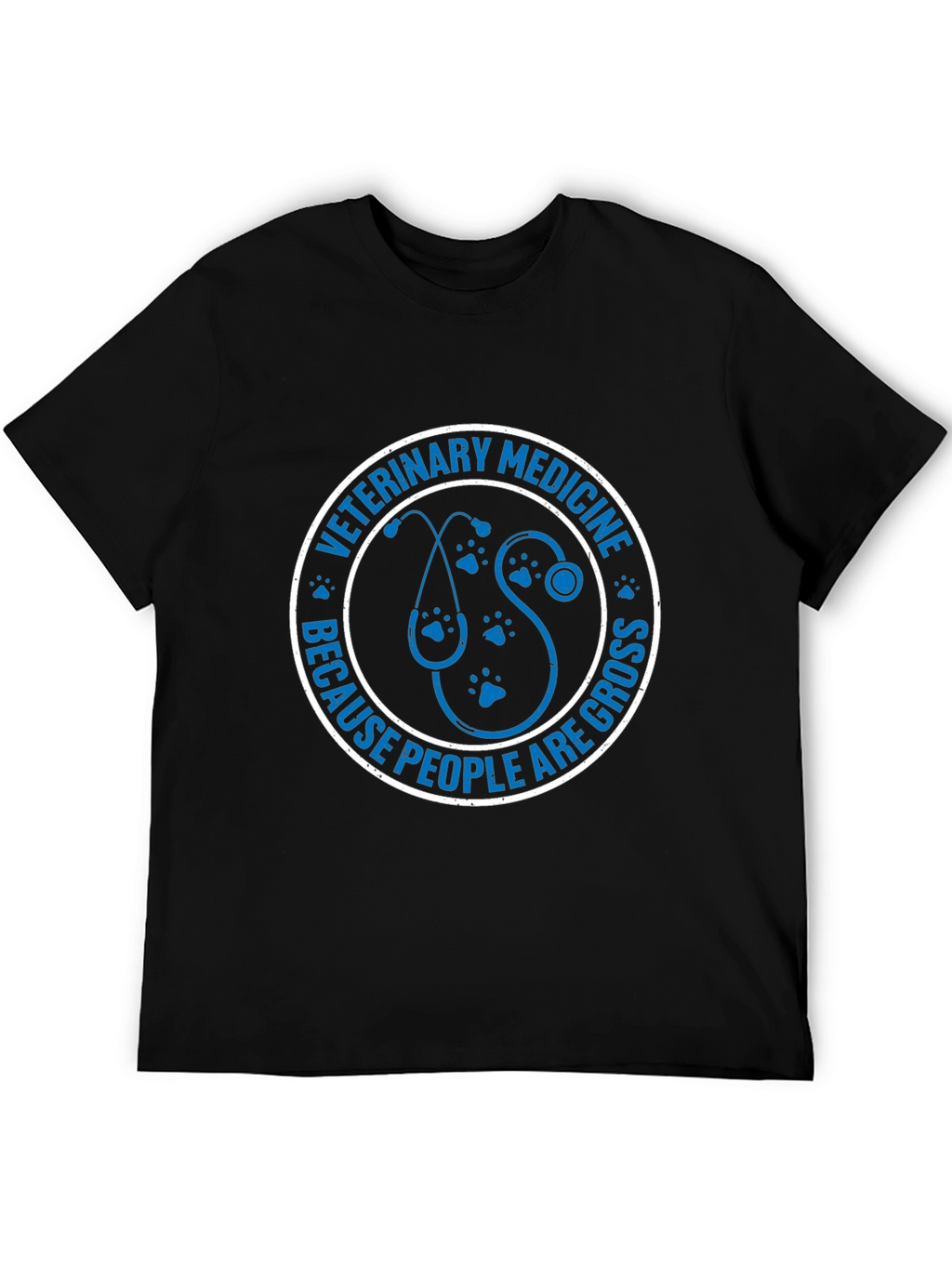 Veterinary Medicine T-Shirt - People Are Gross