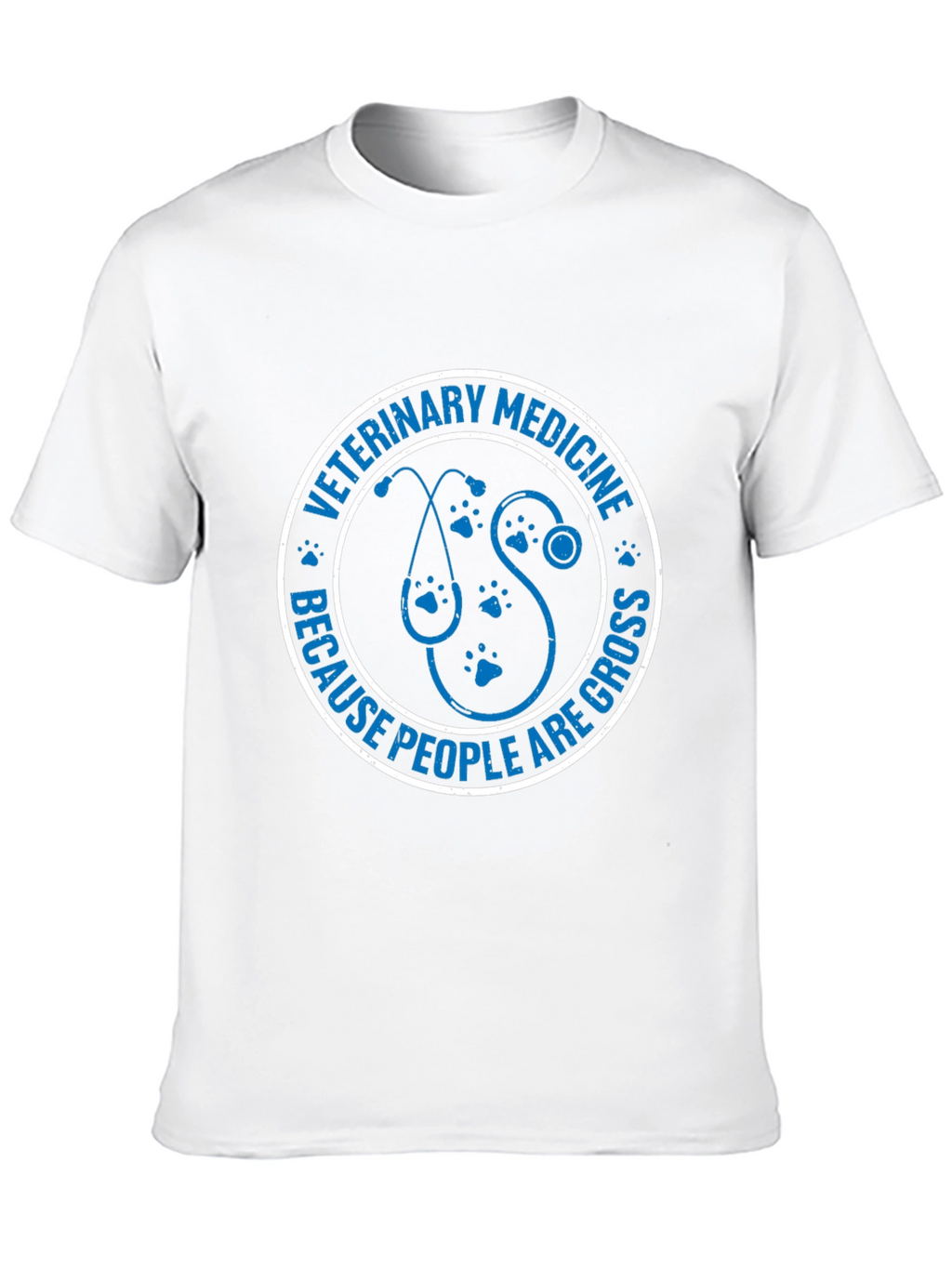 Veterinary Medicine T-Shirt - People Are Gross