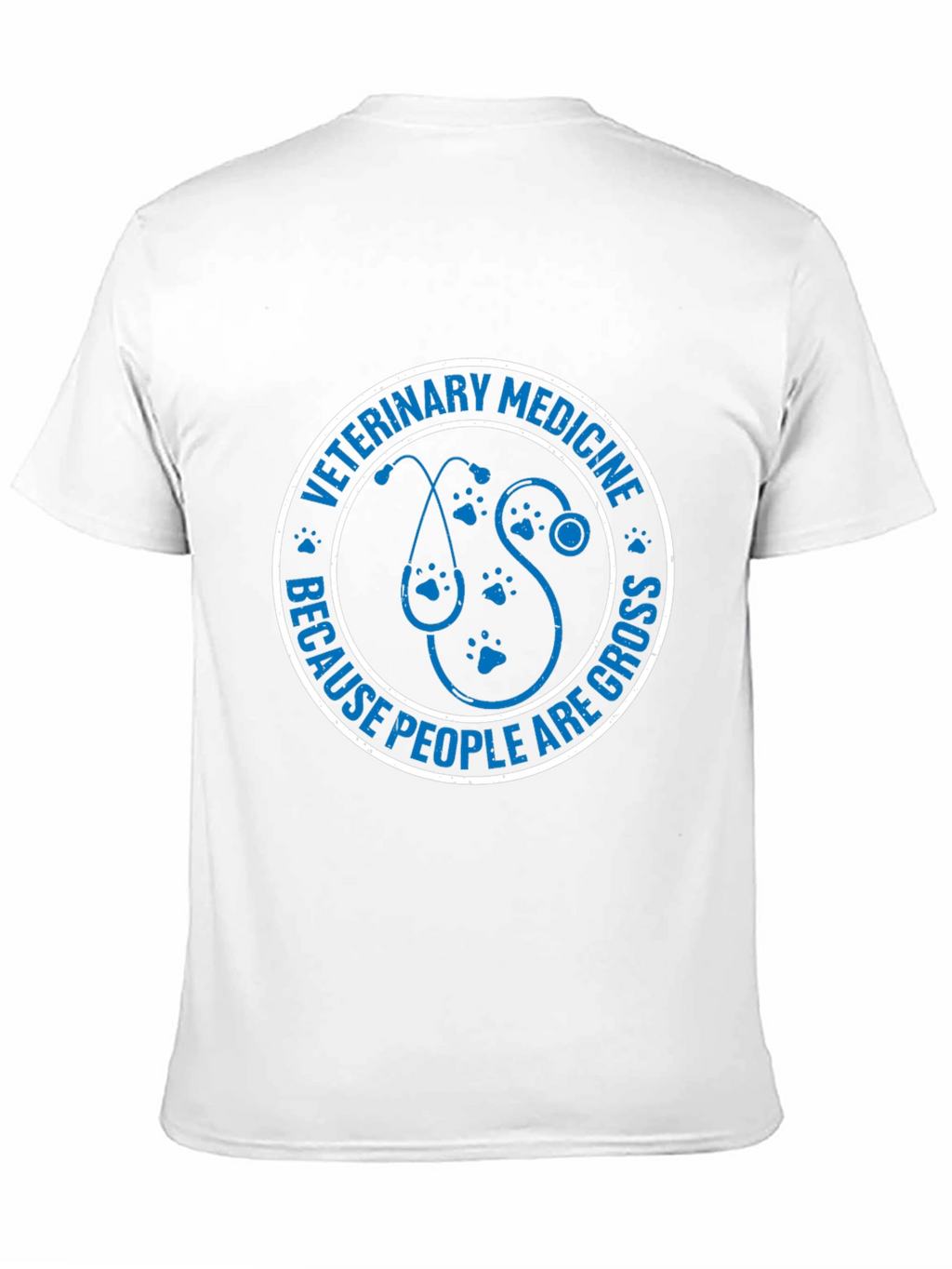 Veterinary Medicine T-Shirt - People Are Gross
