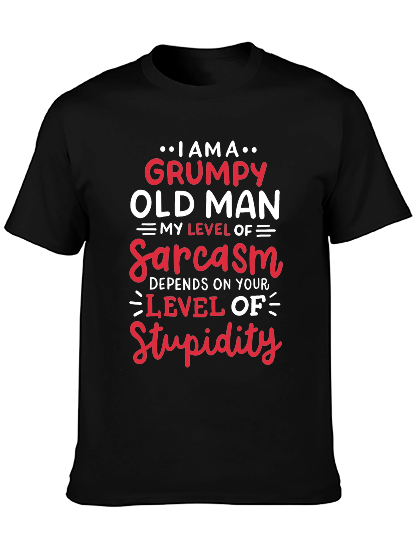 Grumpy Old Man Sarcasm Level T-Shirt