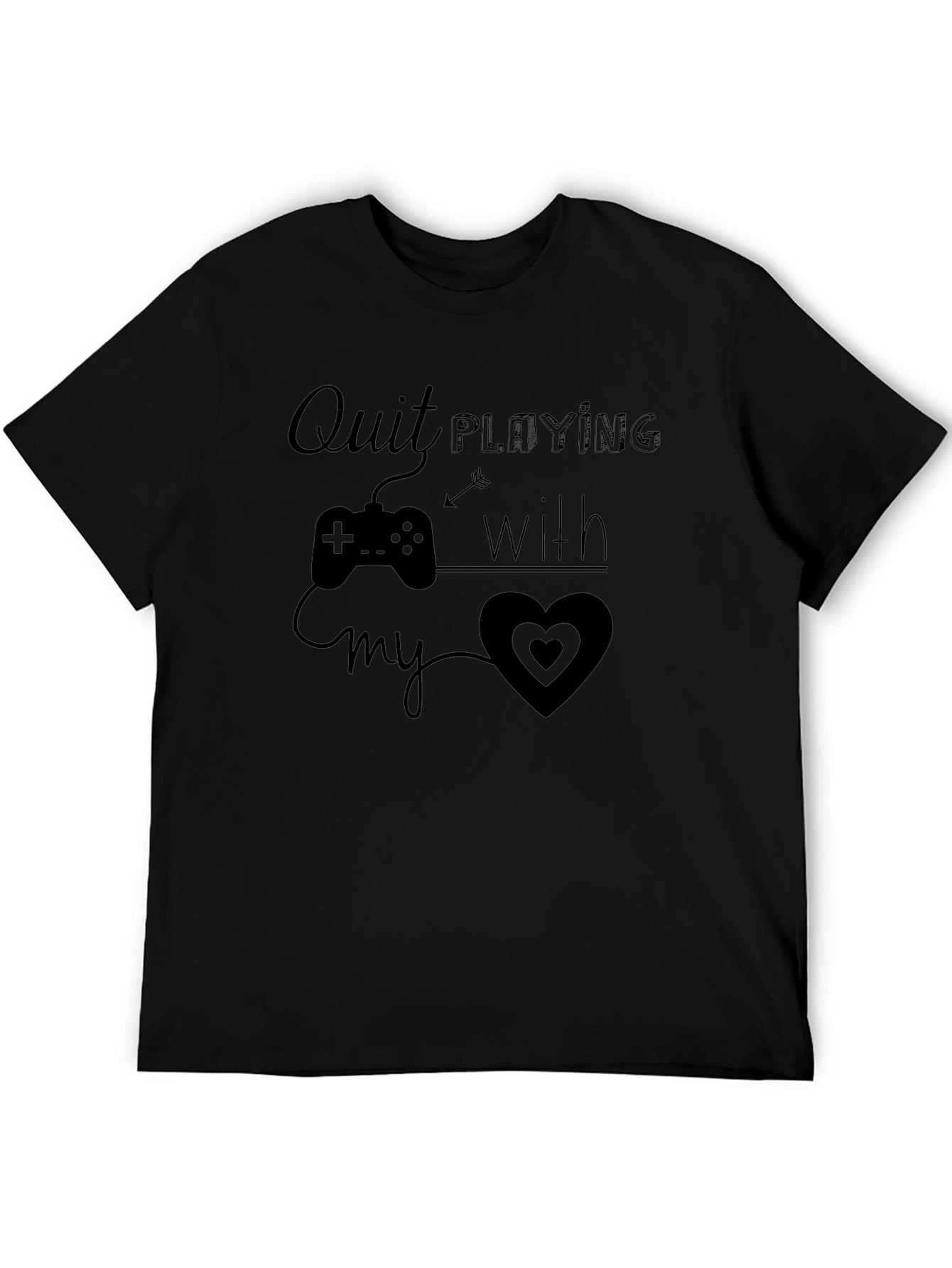 Quit Playing With My Heart Graphic Tee