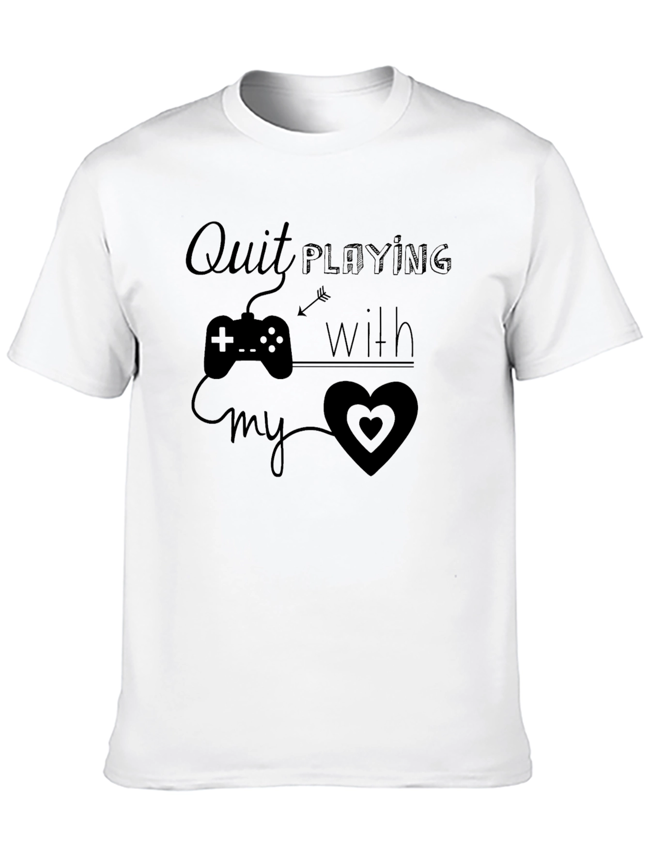 Quit Playing With My Heart Graphic Tee