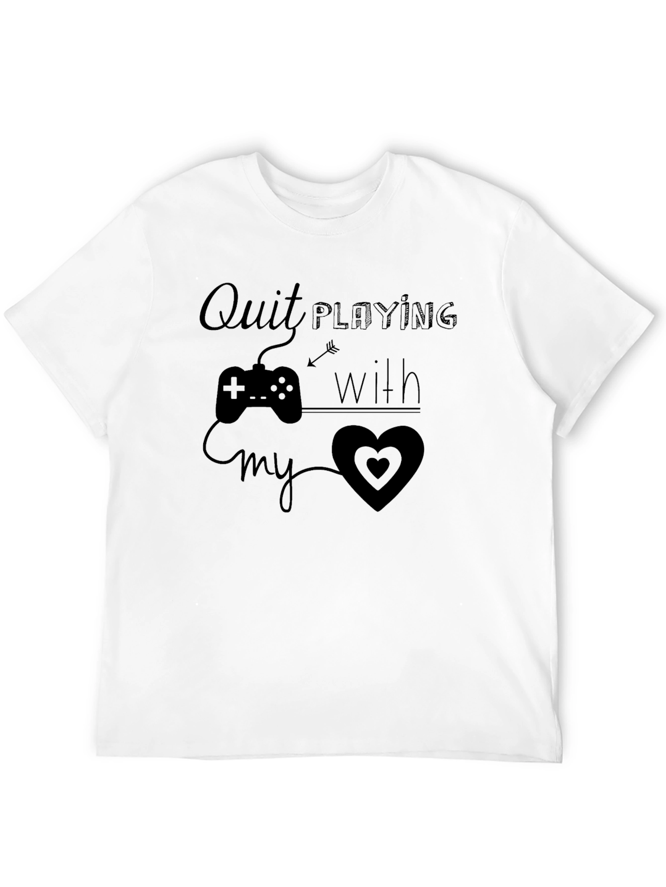Quit Playing With My Heart Graphic Tee