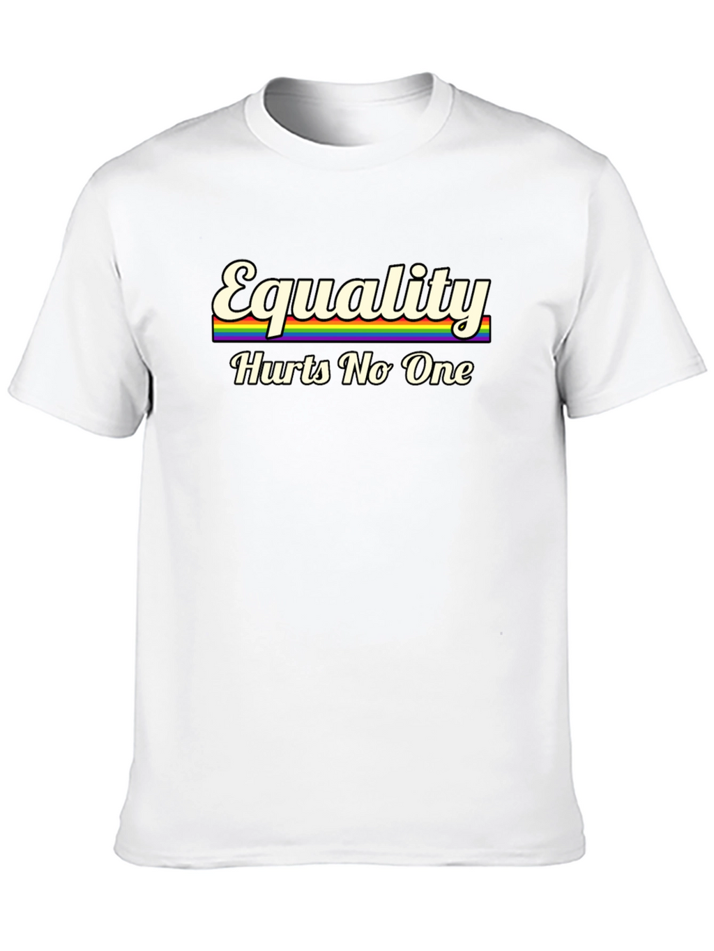Equality Hurts No One T-Shirt - Rainbow Graphic Tee