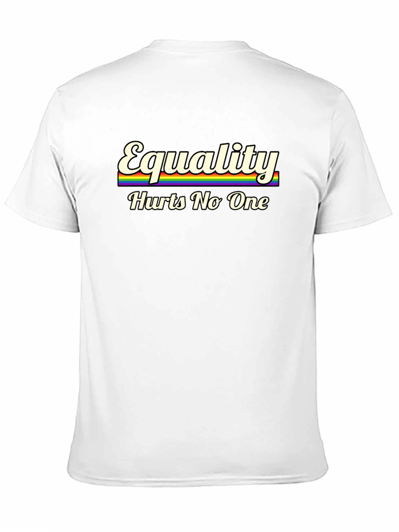 Equality Hurts No One T-Shirt - Rainbow Graphic Tee