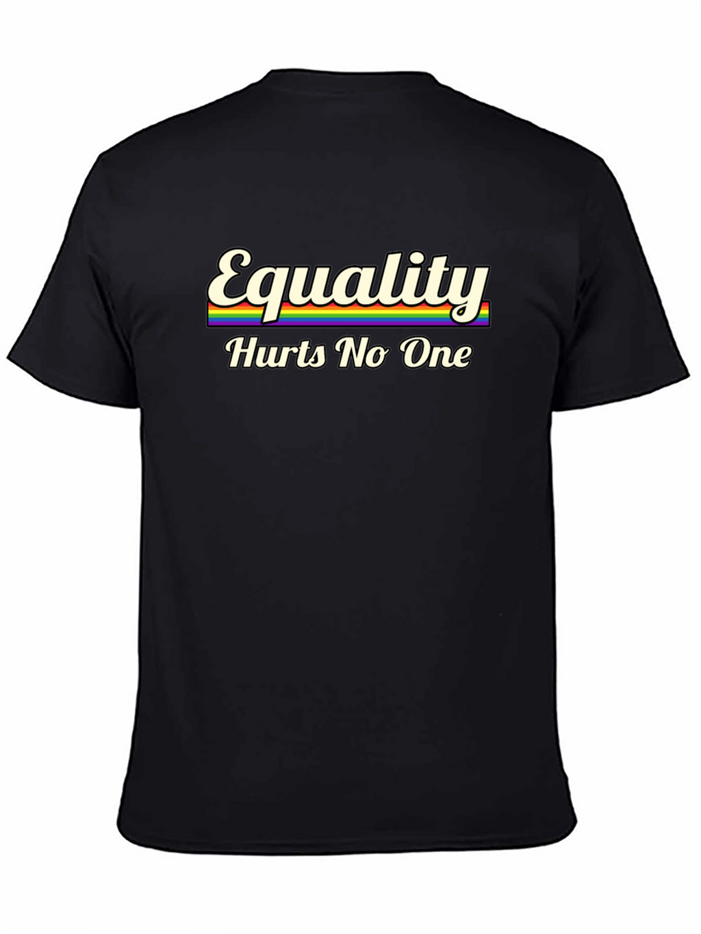 Equality Hurts No One T-Shirt - Rainbow Graphic Tee