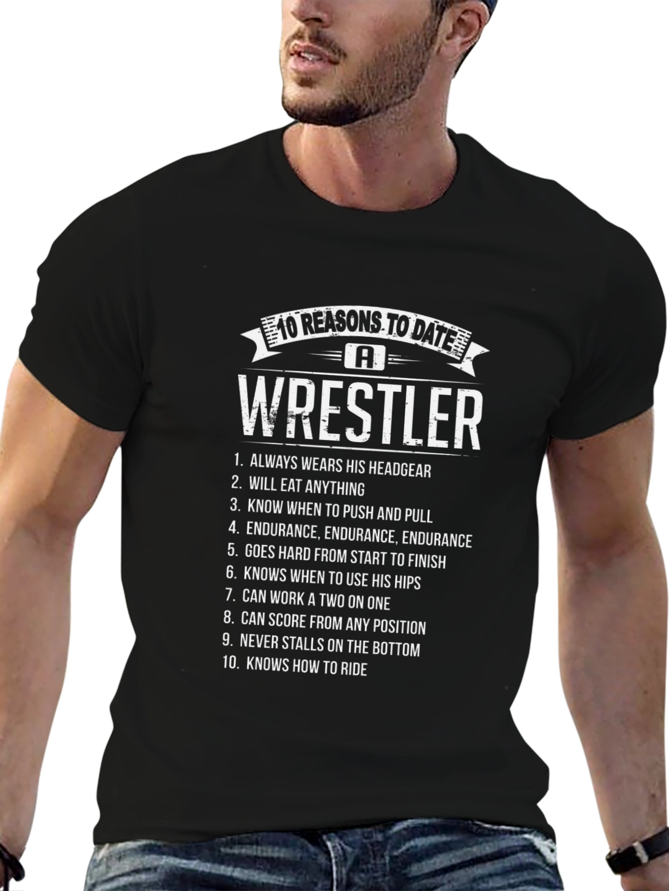 10 Reasons To Date a Wrestler Black T-Shirt