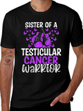 Sister of a Testicular Cancer Warrior T-Shirt