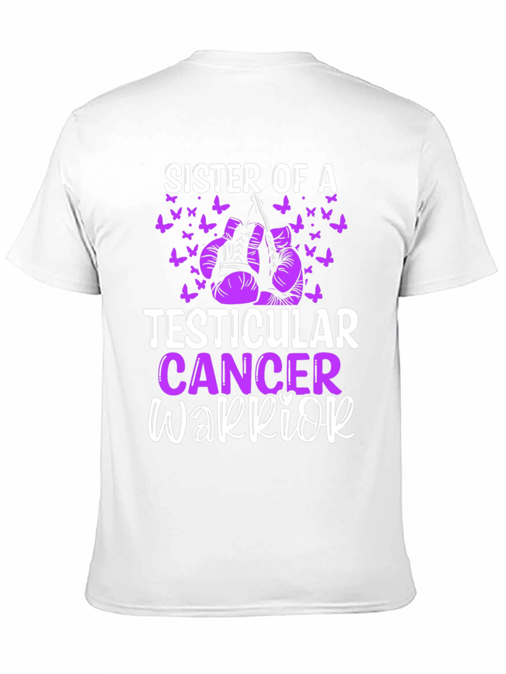 Sister of a Testicular Cancer Warrior T-Shirt