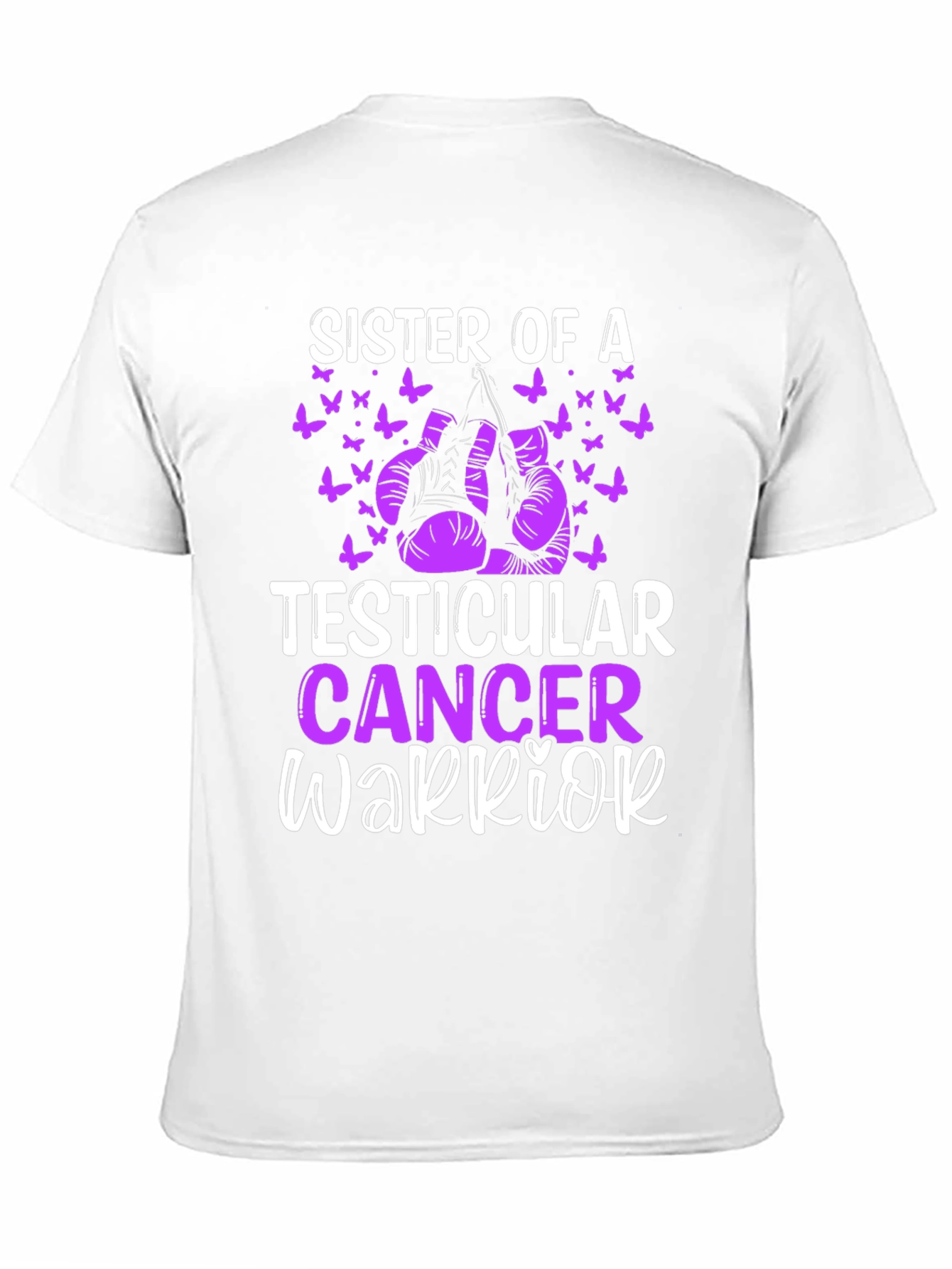 Sister of a Testicular Cancer Warrior T-Shirt