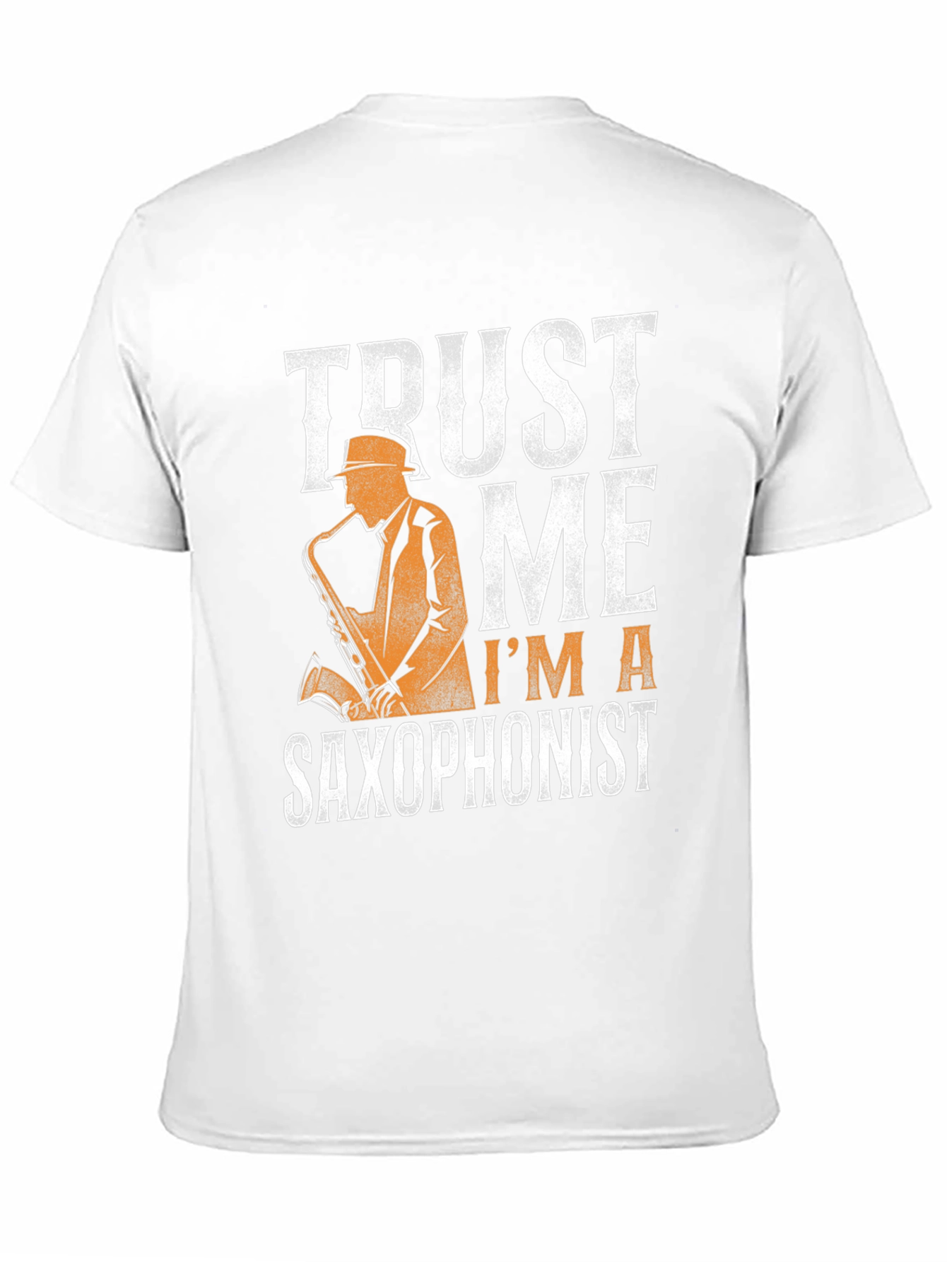 Trust Me Im A Saxophonist - Graphic T-Shirt