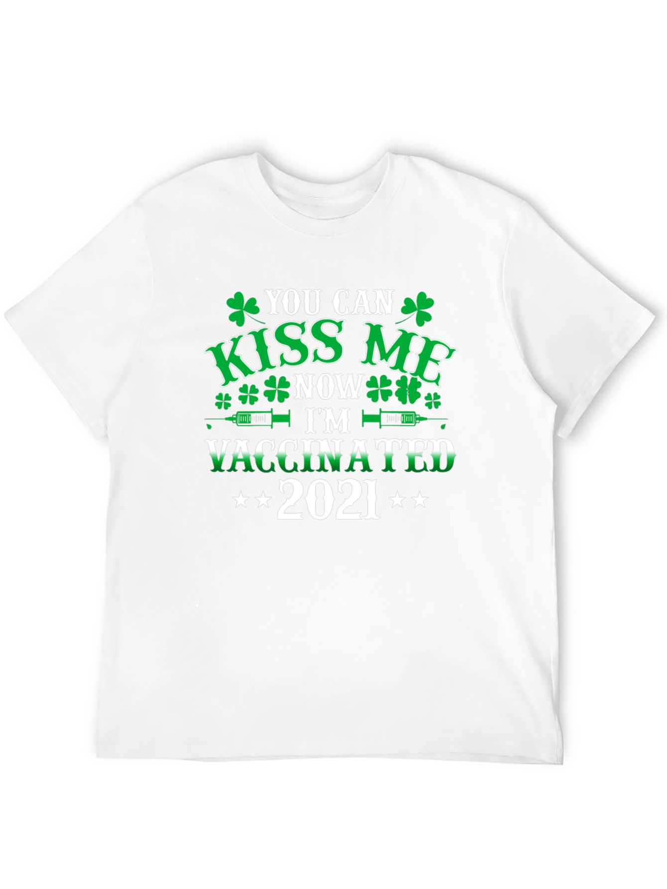 Kiss Me Now Vaccinated 2021 St. Patricks Day T-Shirt