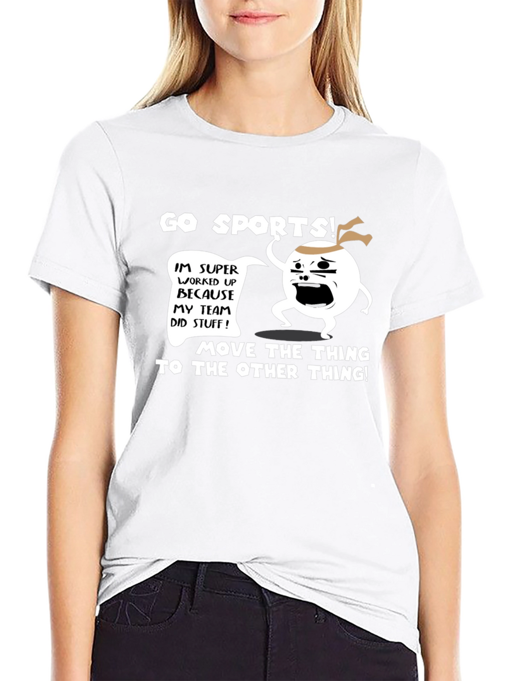 Go Sports! T-Shirt - Funny Team Fan Apparel