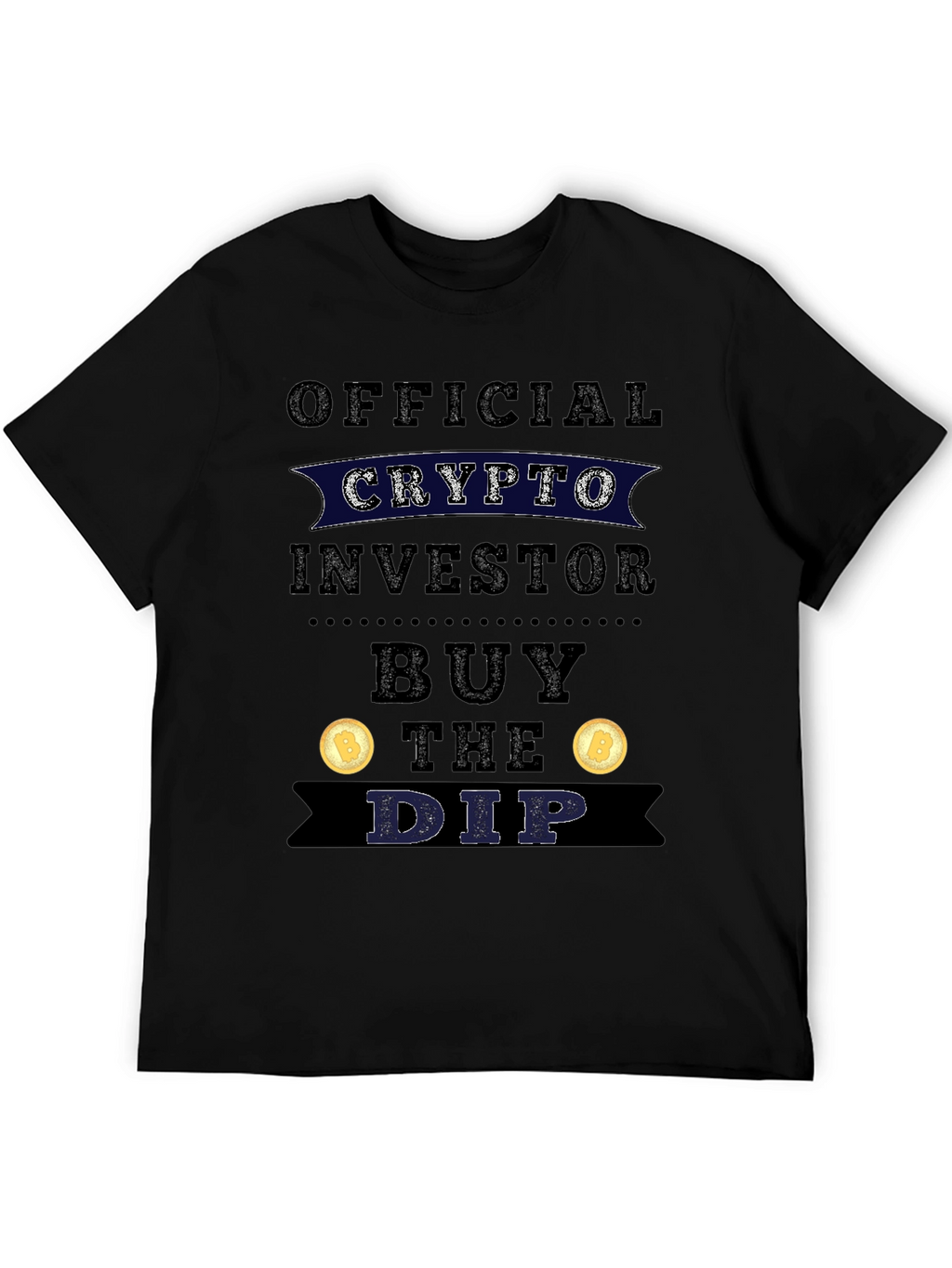 Crypto Investor Buy The Dip T-Shirt