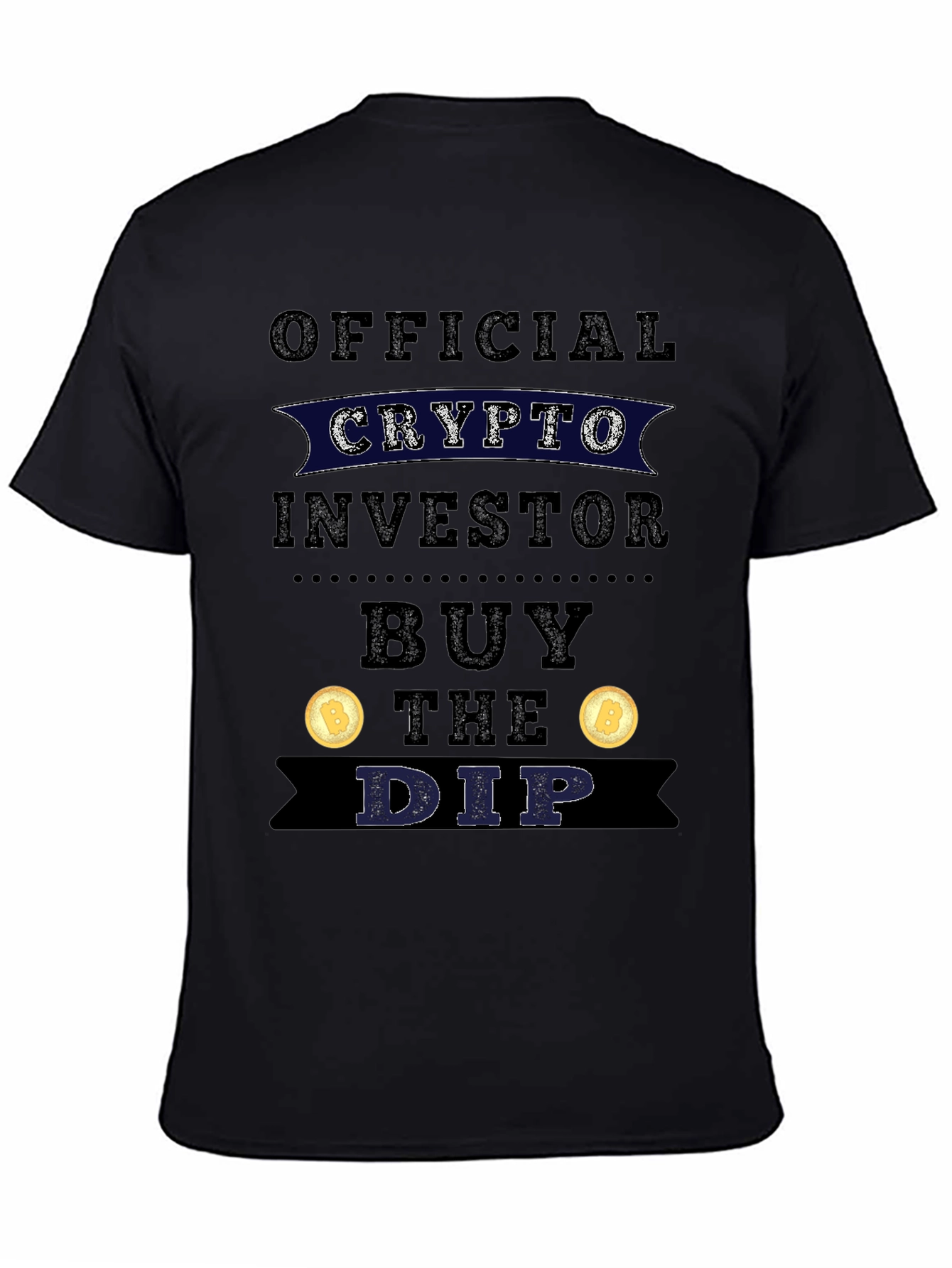 Crypto Investor Buy The Dip T-Shirt