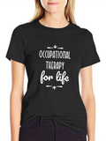 Occupational Therapy for Life Graphic Tee