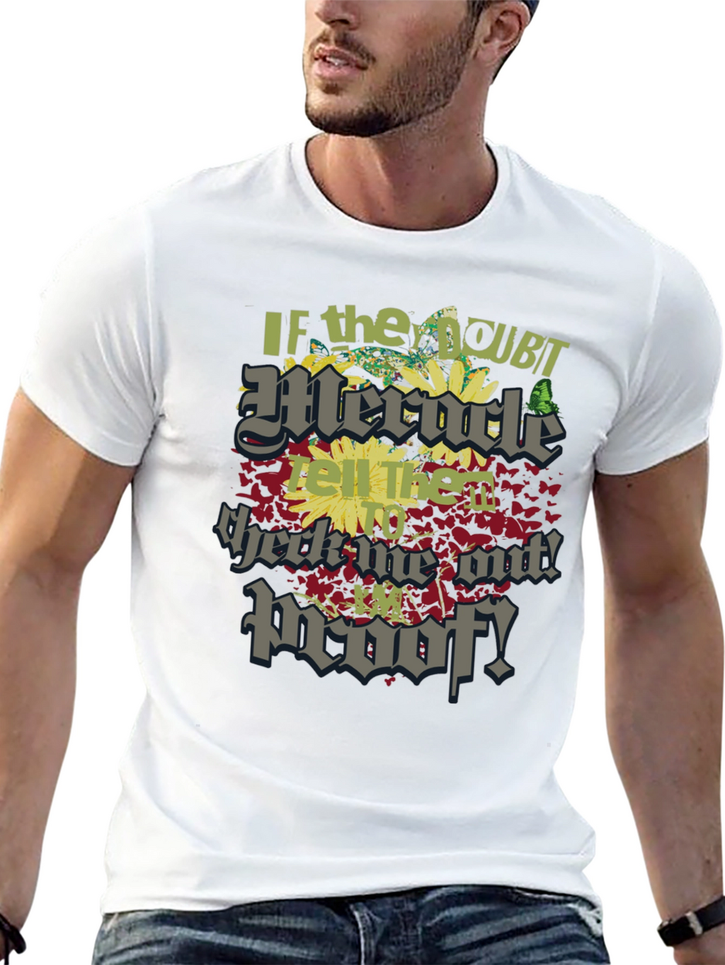 Miracle Proof Graphic T-Shirt