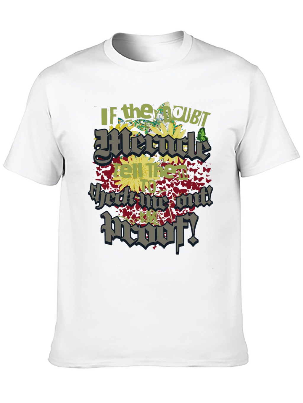 Miracle Proof Graphic T-Shirt