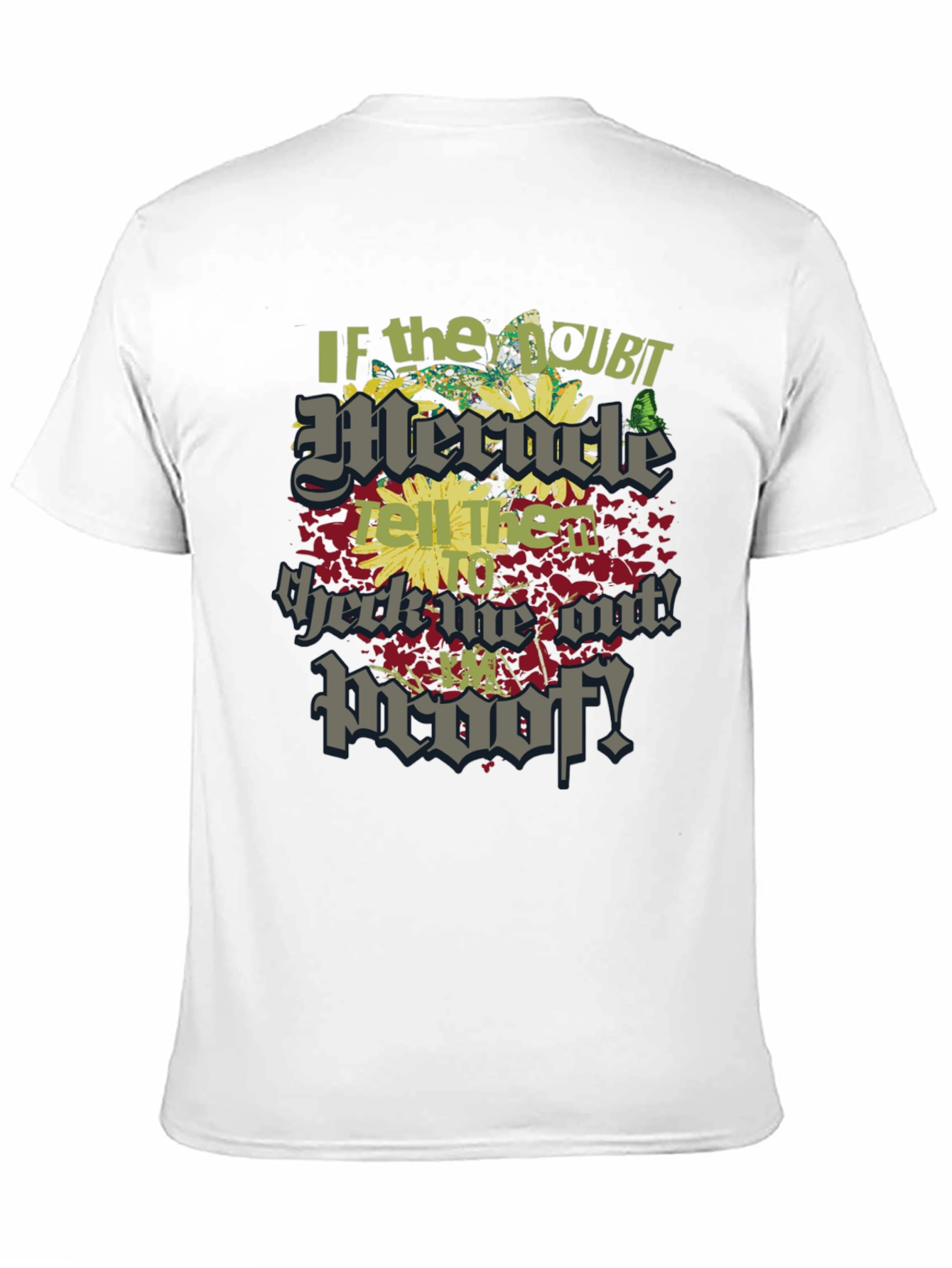 Miracle Proof Graphic T-Shirt